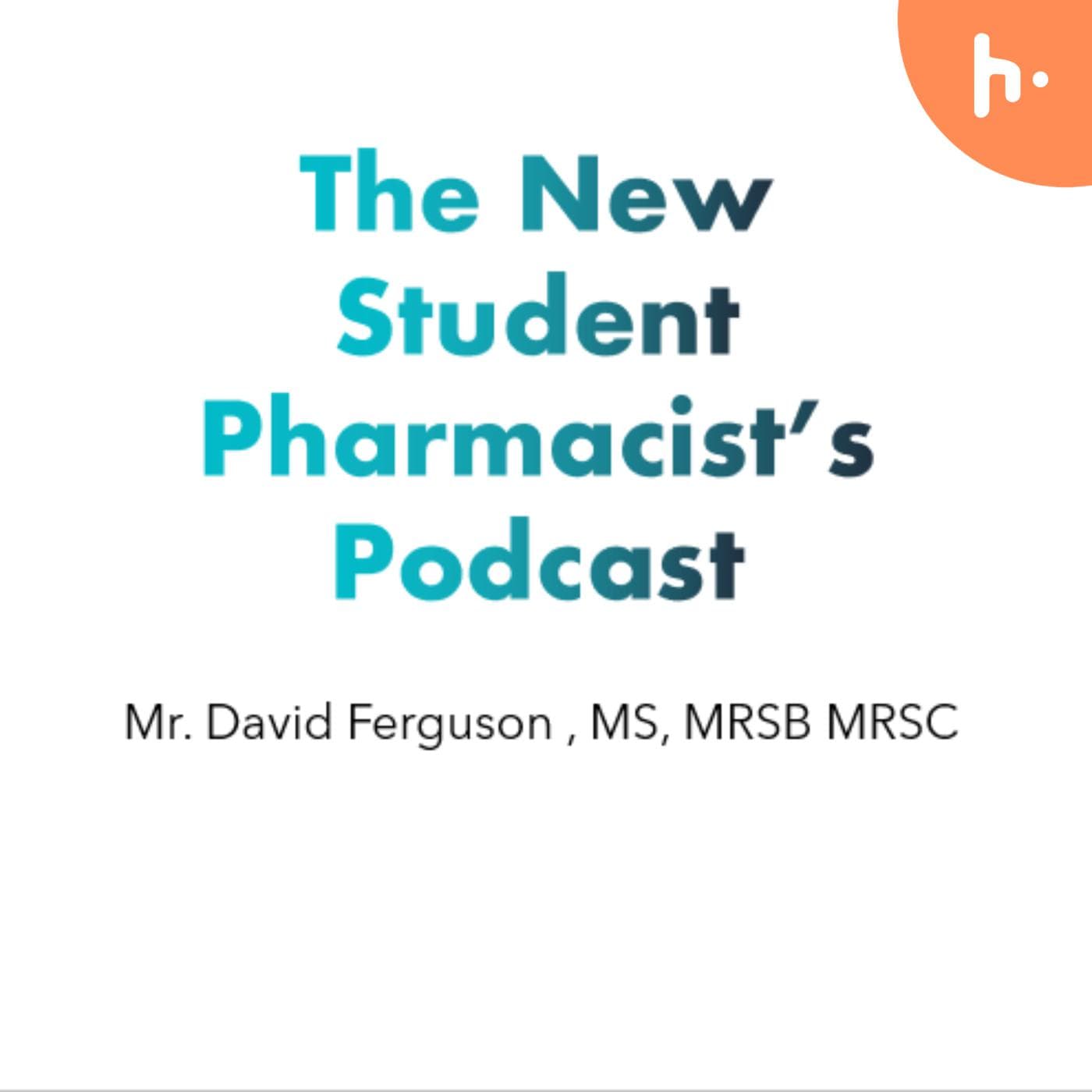 The New Student Pharmacist's Podcast - Podcasts