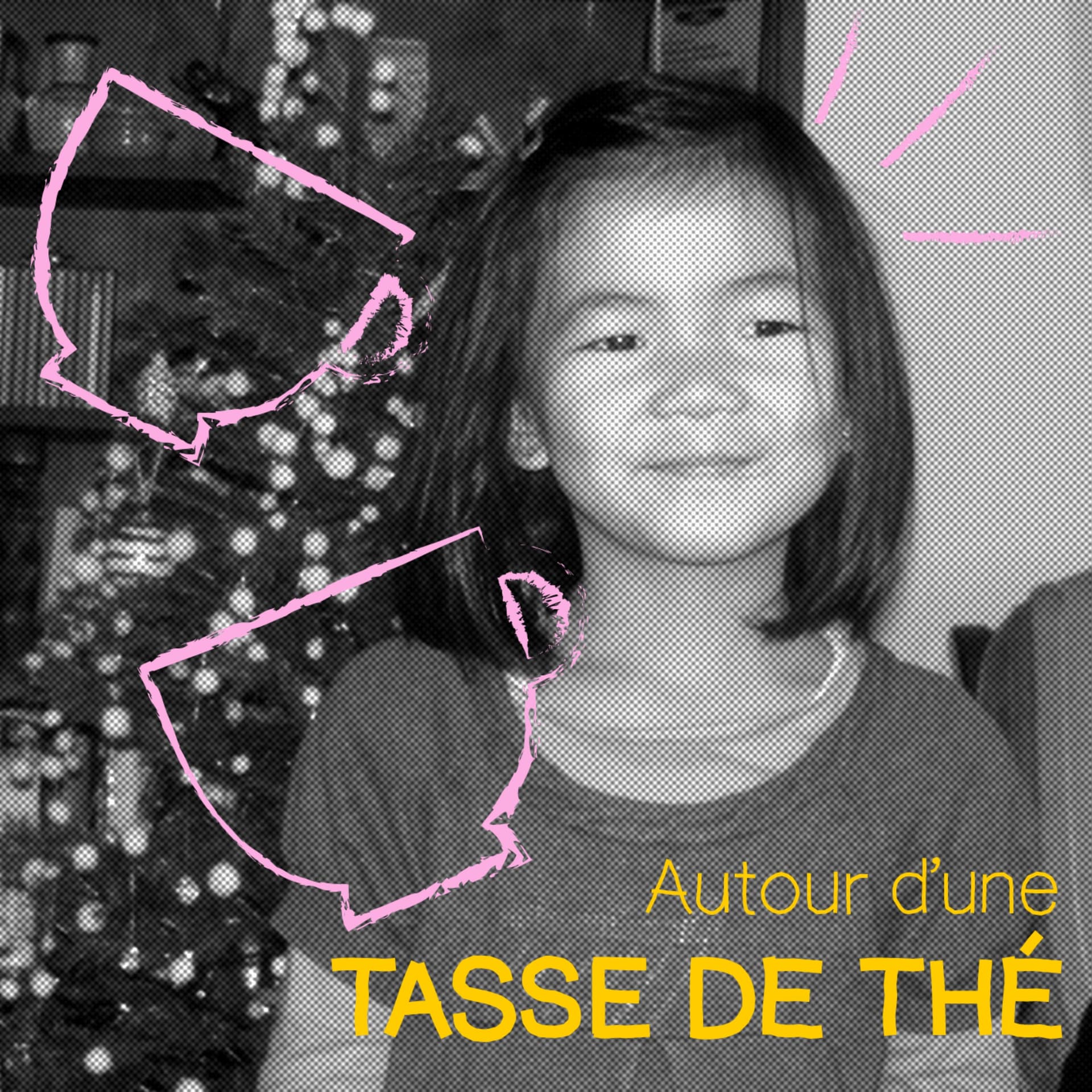 Autour d'une Tasse de Thé - Podcasts