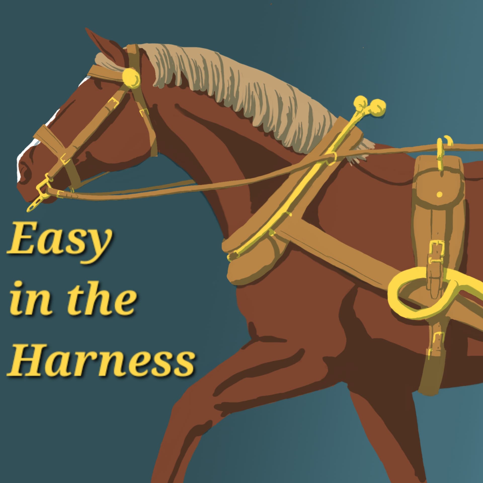 Easy in the Harness - Podcasts