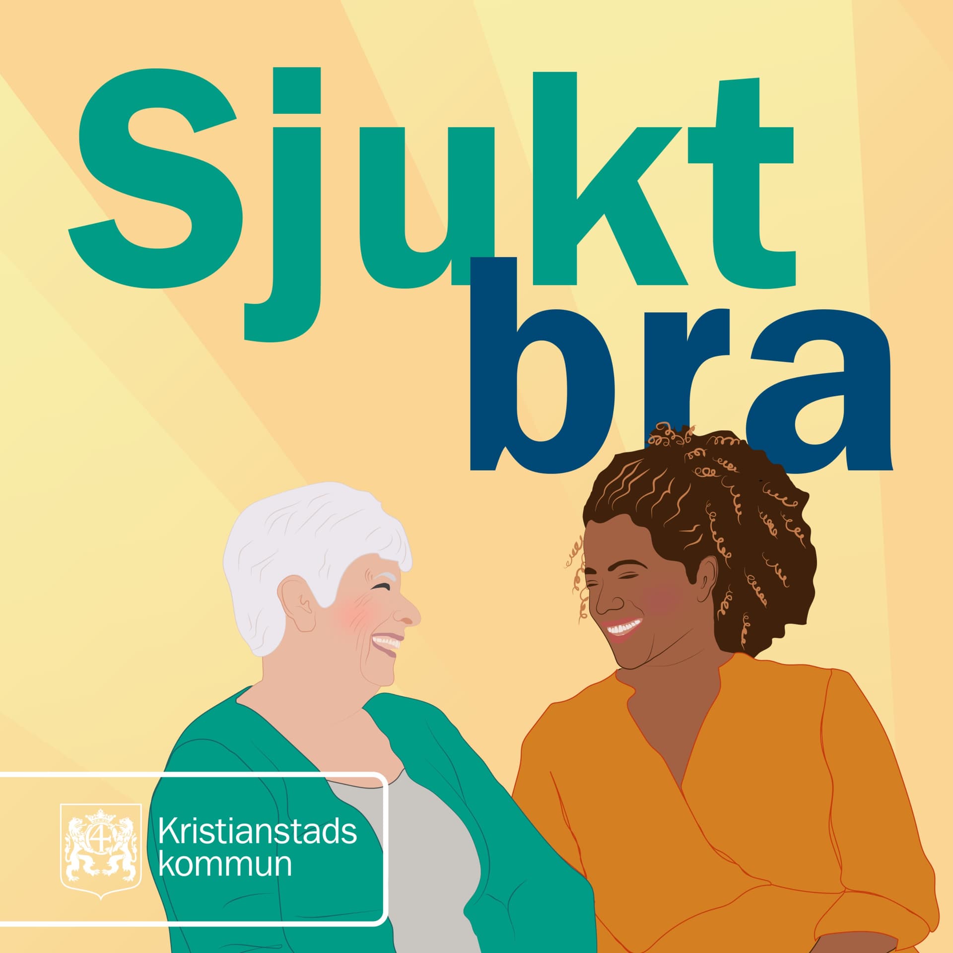 Sjukt bra i Kristianstads kommun - Podcasty