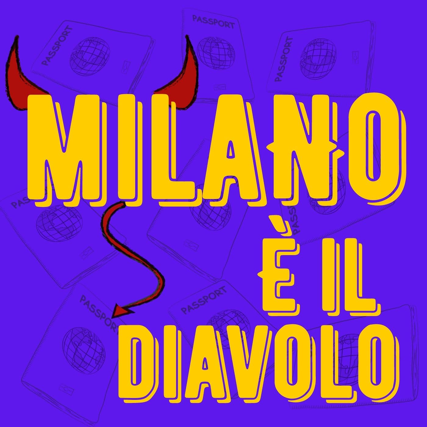 Milano è il diavolo - Podcast