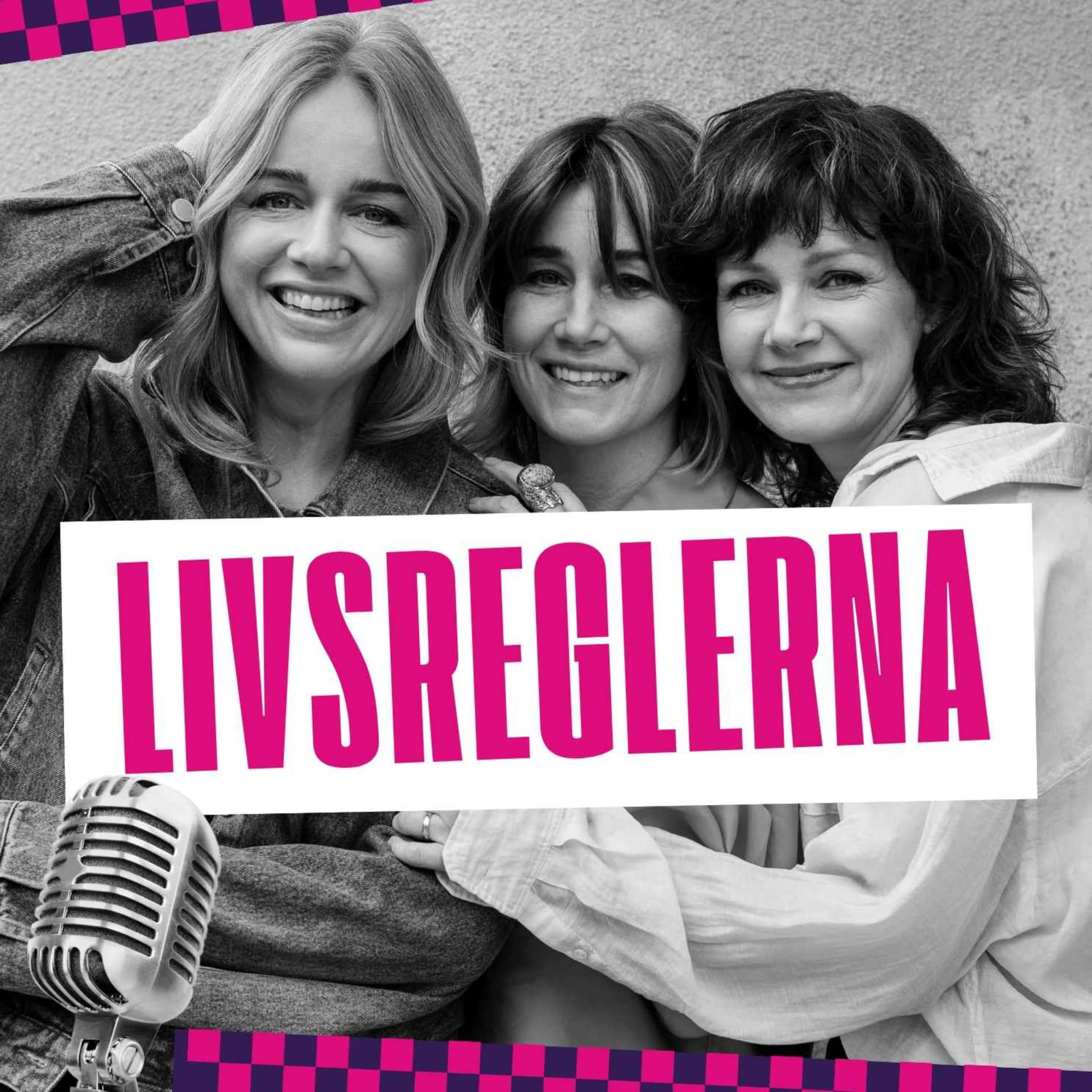 LIVSREGLERNA - Podcasts