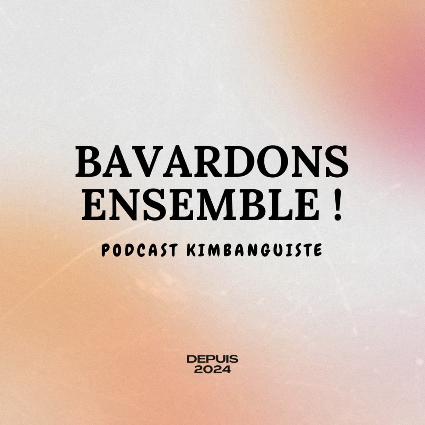Bavardons Ensemble - Podcasts