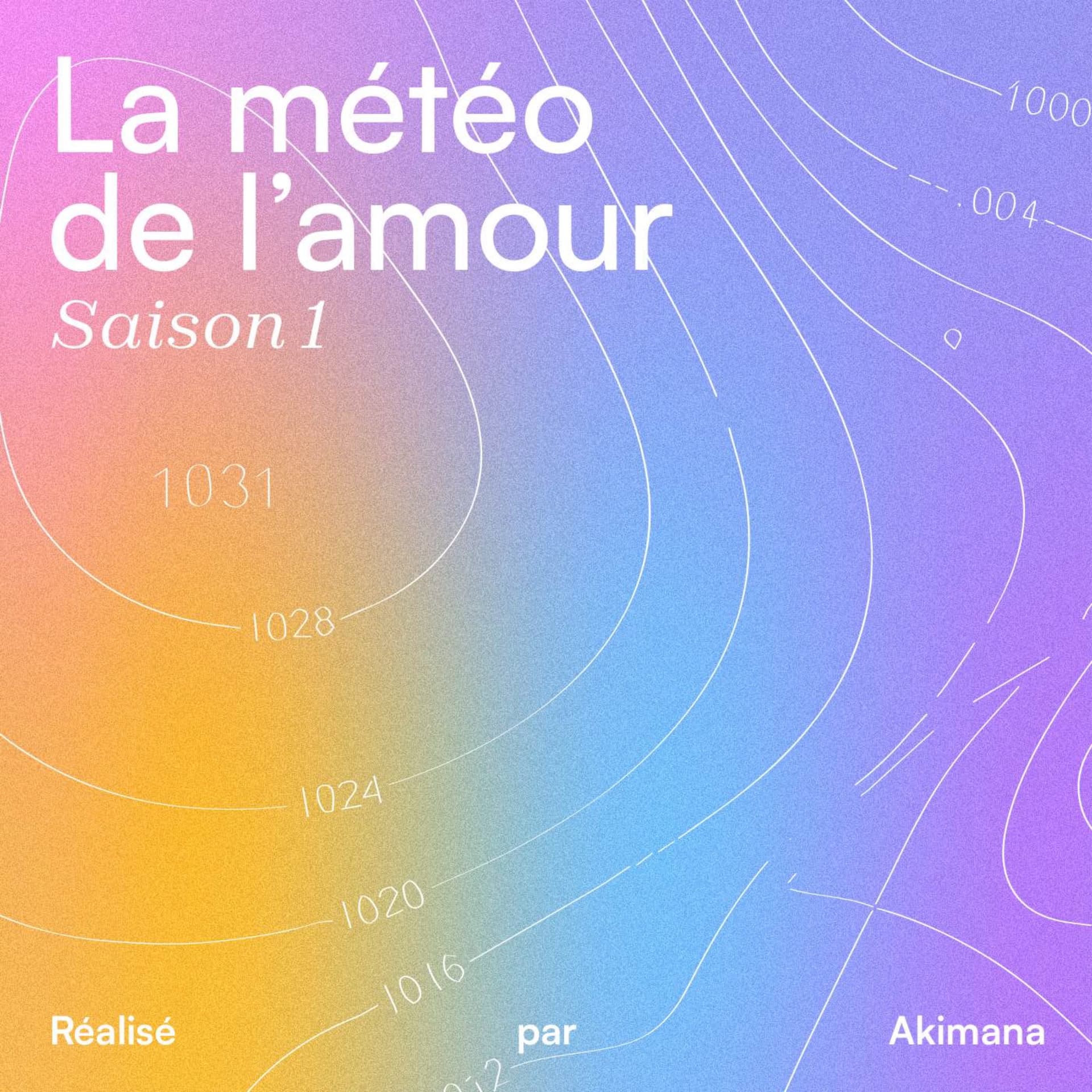 La Météo de l'Amour - Podcasts