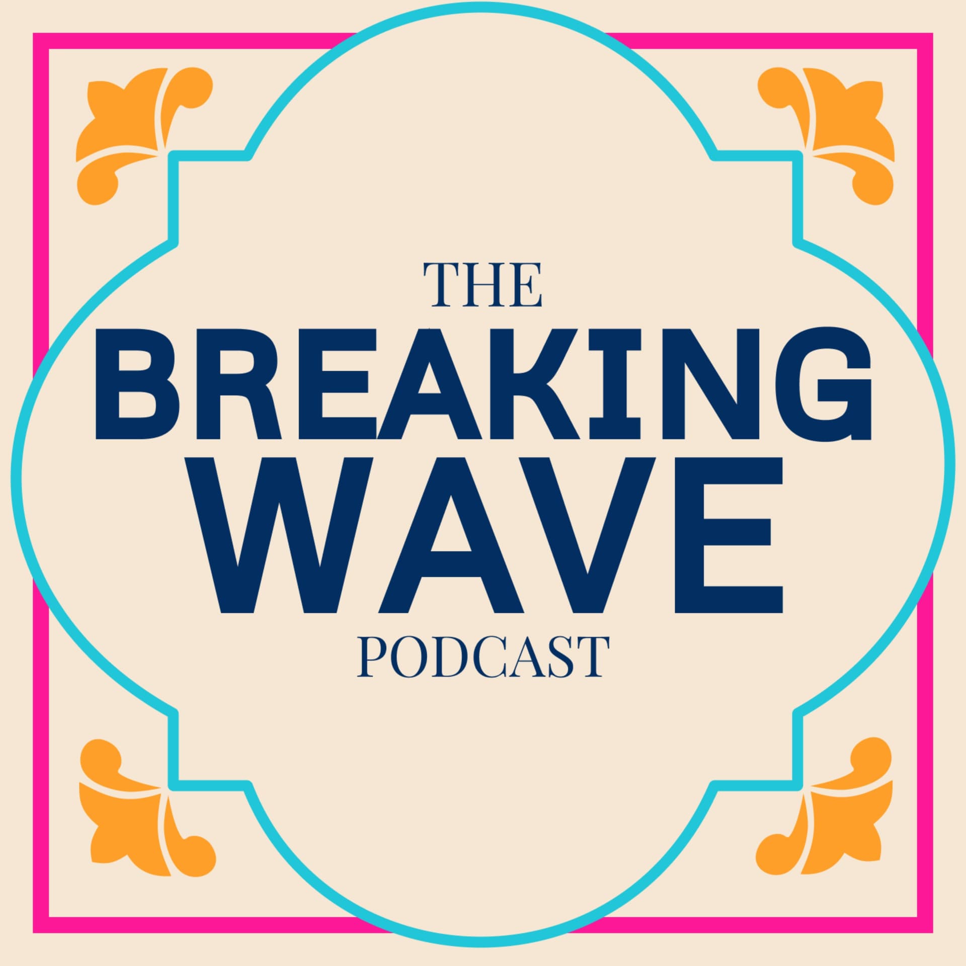 The Breaking Wave - Podcasts