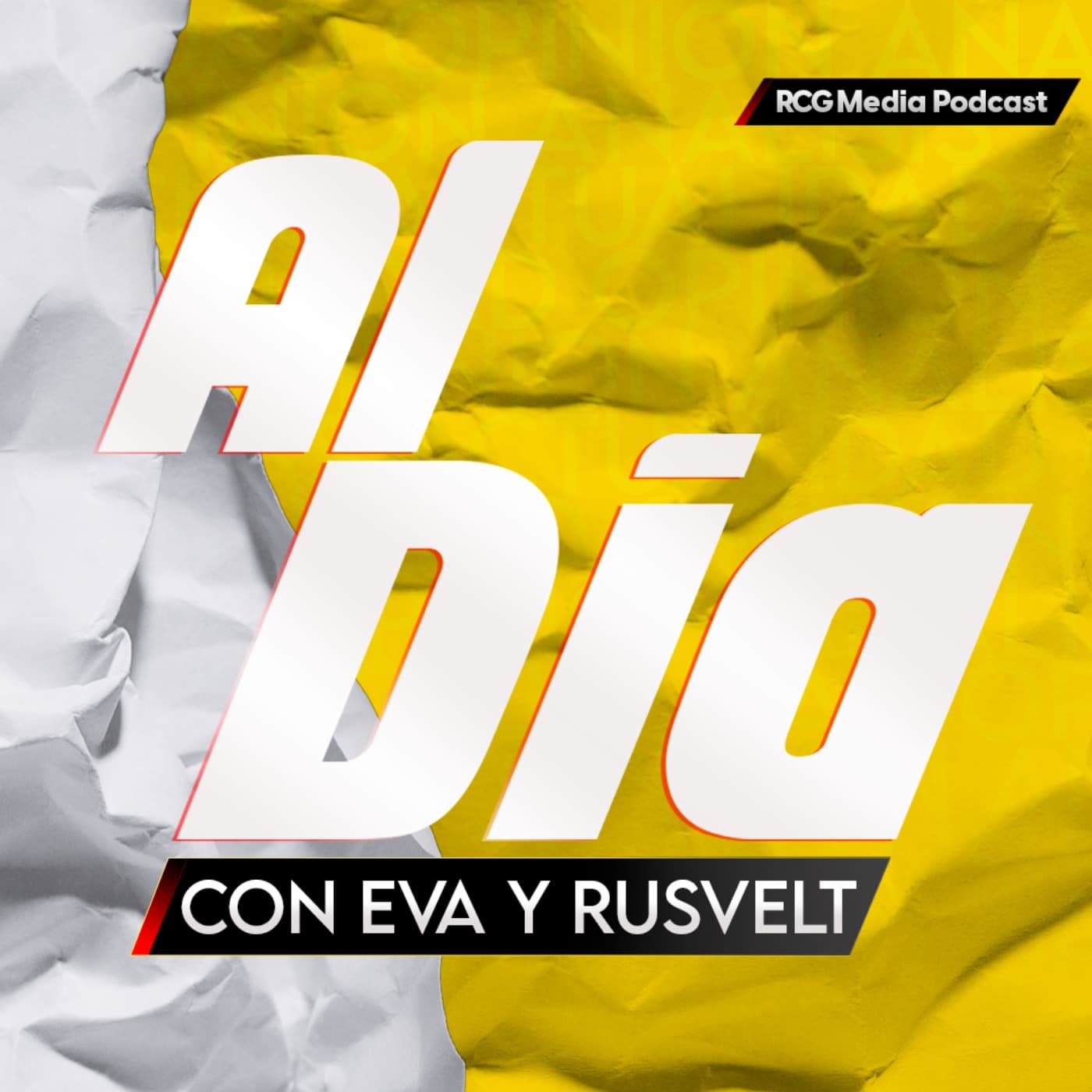 Al Día con Eva y Rusvelt - Podcasts