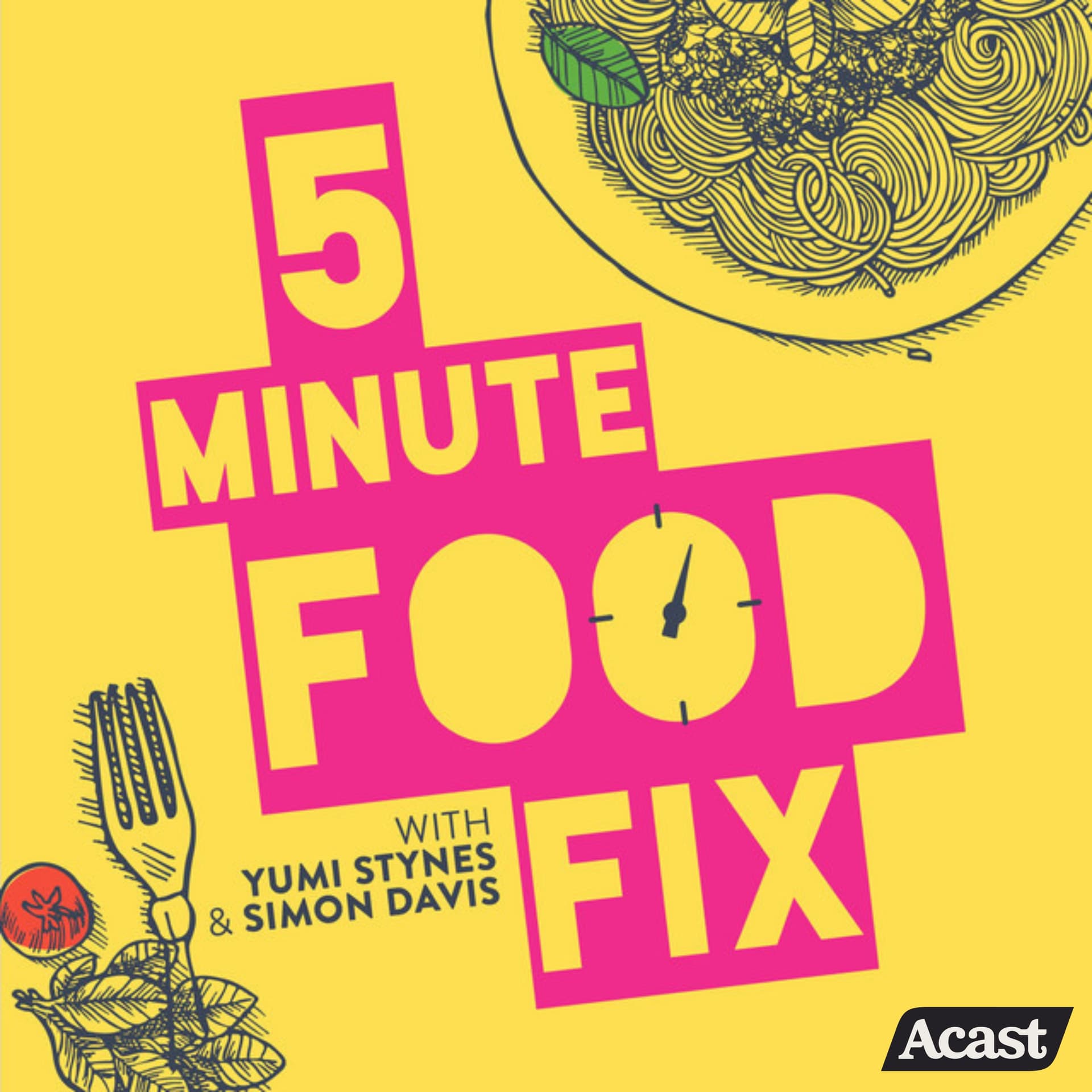 5 Minute Food Fix - Podcasts