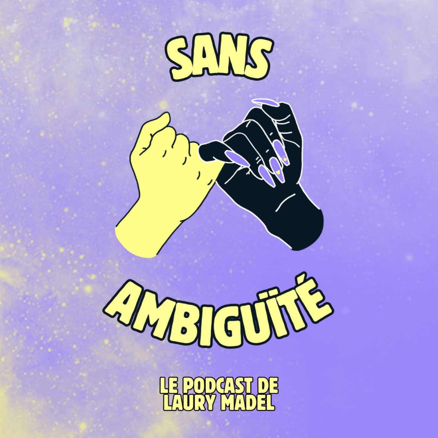 Sans ambiguïté - Podcasts