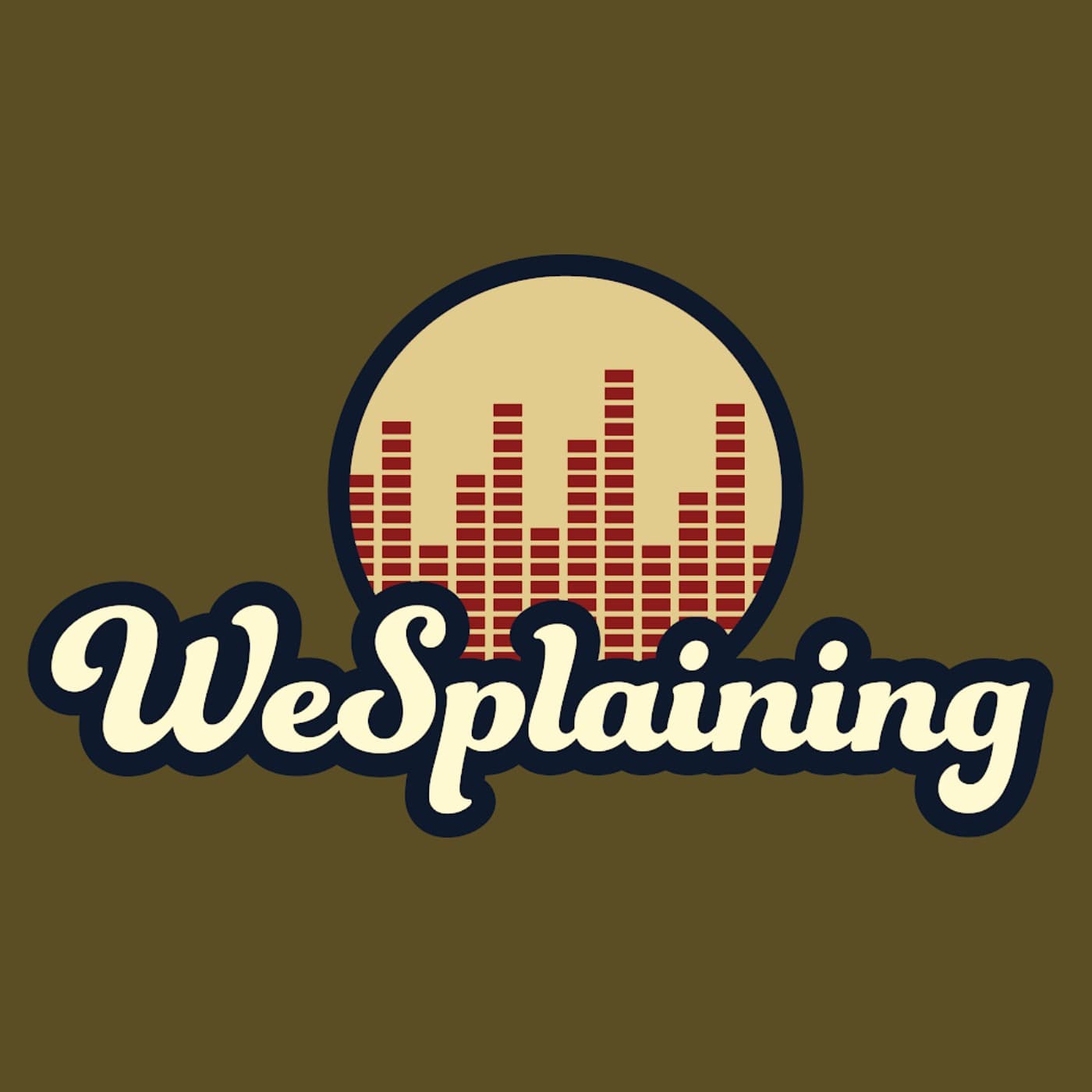 WeSplaining - Podcasts