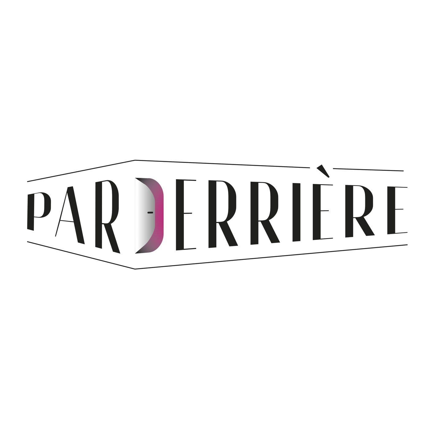 Par derrière - Podcasts