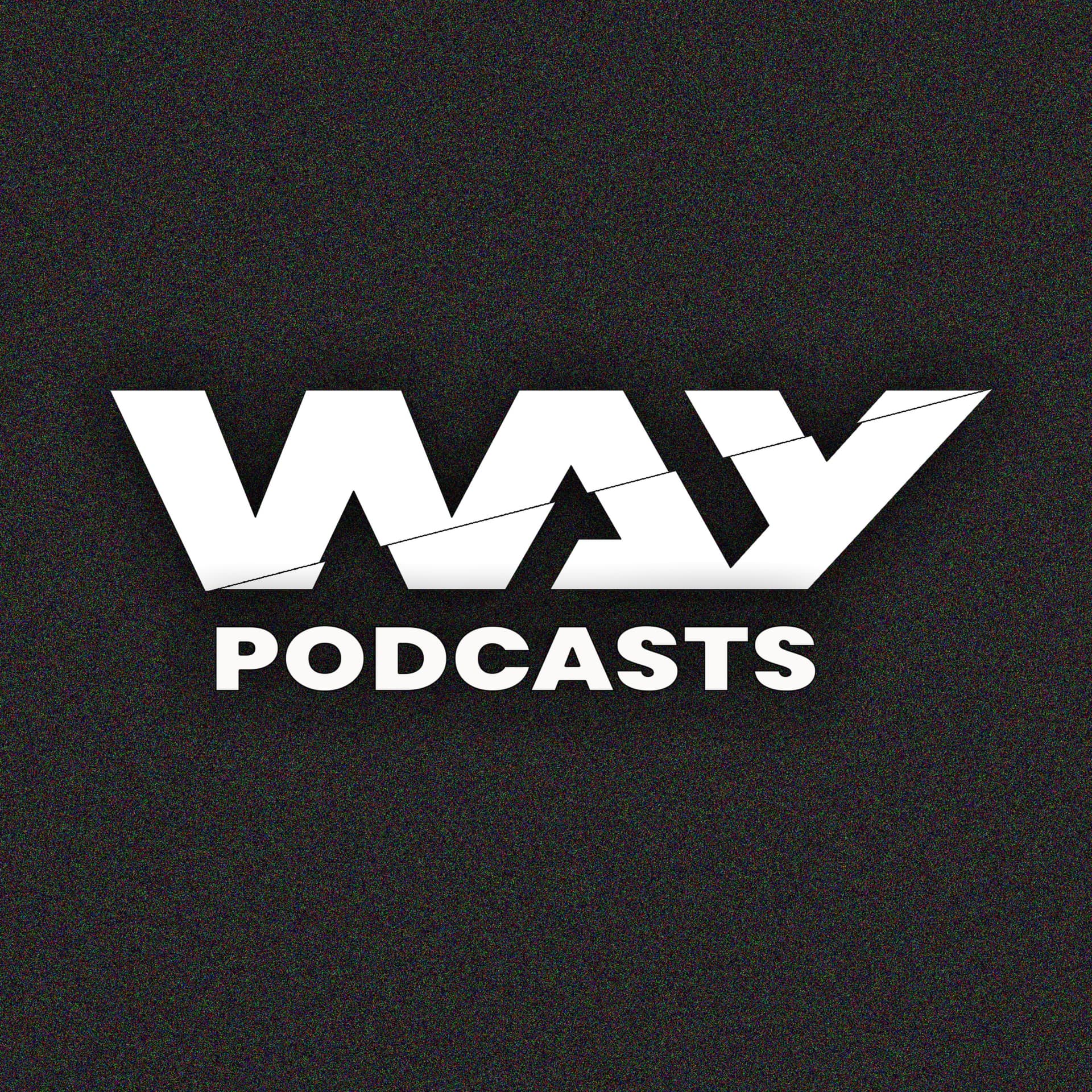 Way Podcasts | par @waylemedia - Podcasts