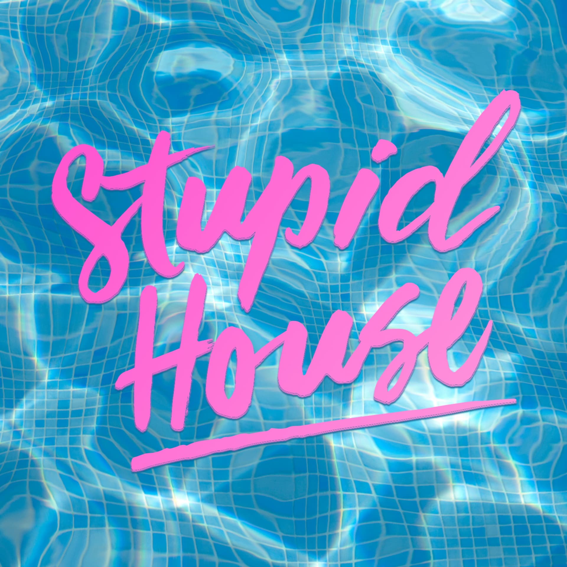 Stupid House - Podcasts