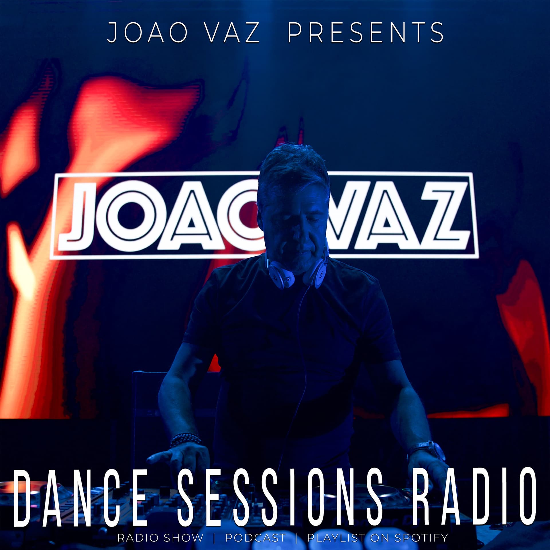 Dance Sessions Radio by Joao Vaz - Podcasts