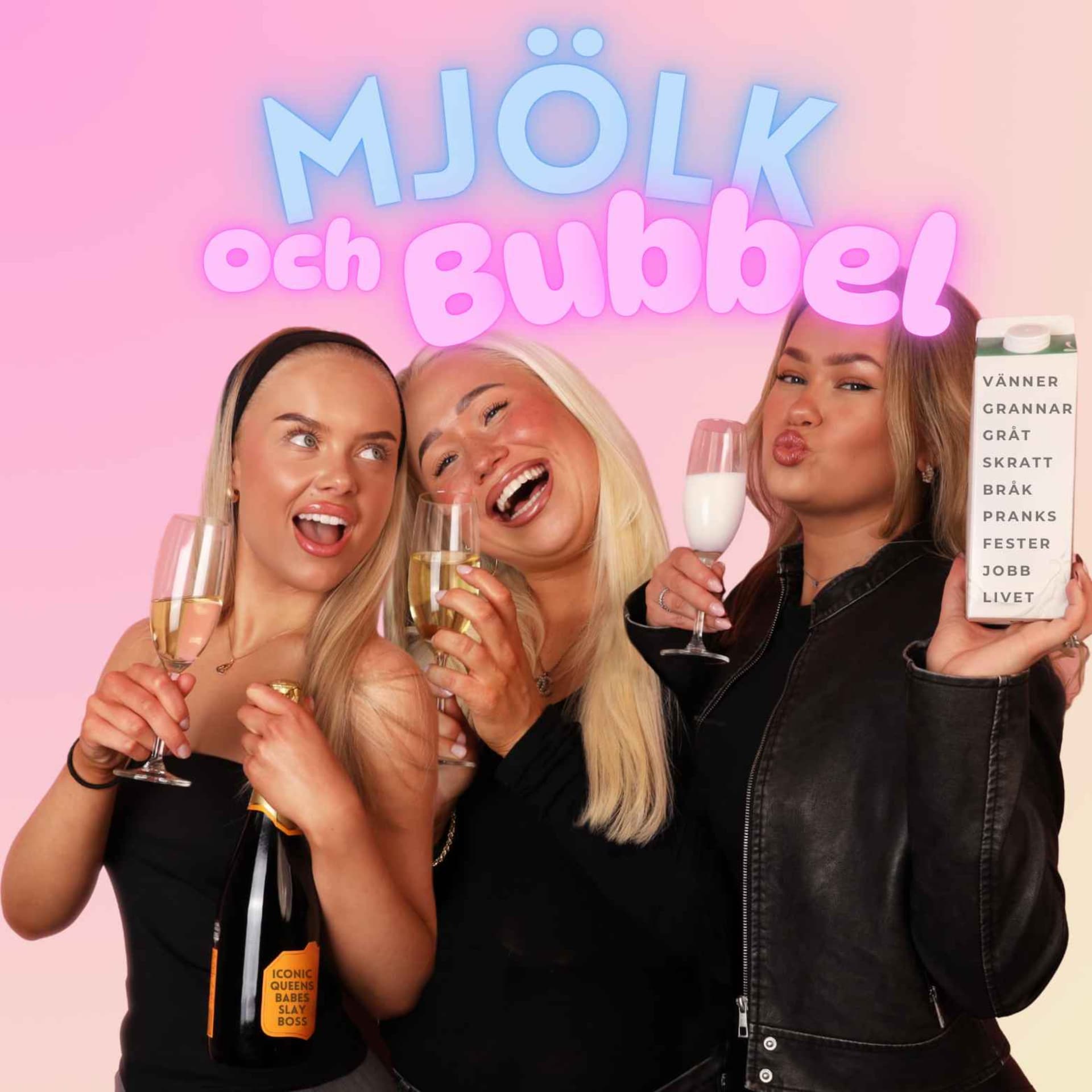 Mjölk och Bubbel - Podcasty