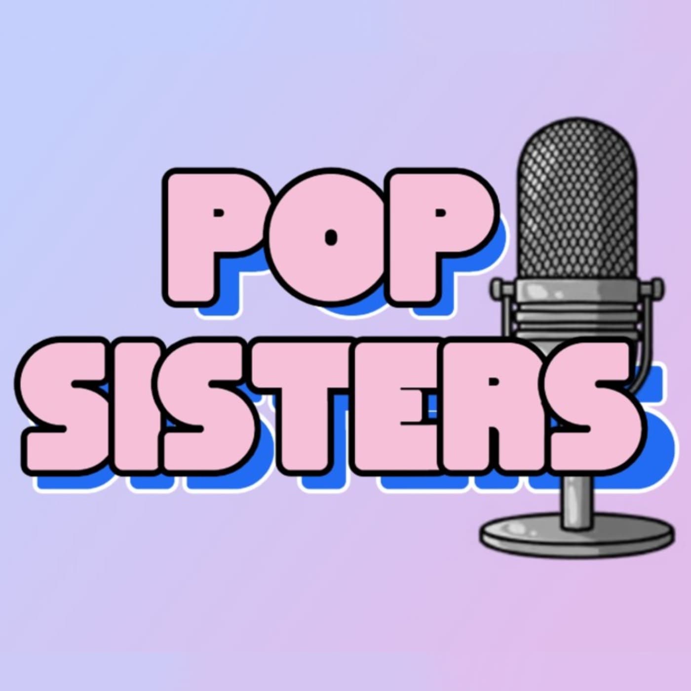 Pop Sisters - بودكاست