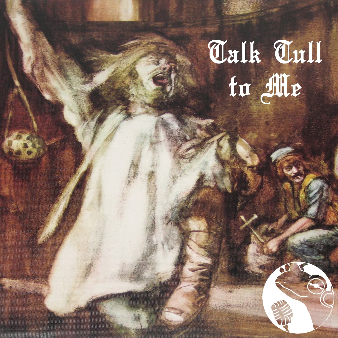 Talk Tull to Me - a weekly Jethro Tull deep dive - Podcasts