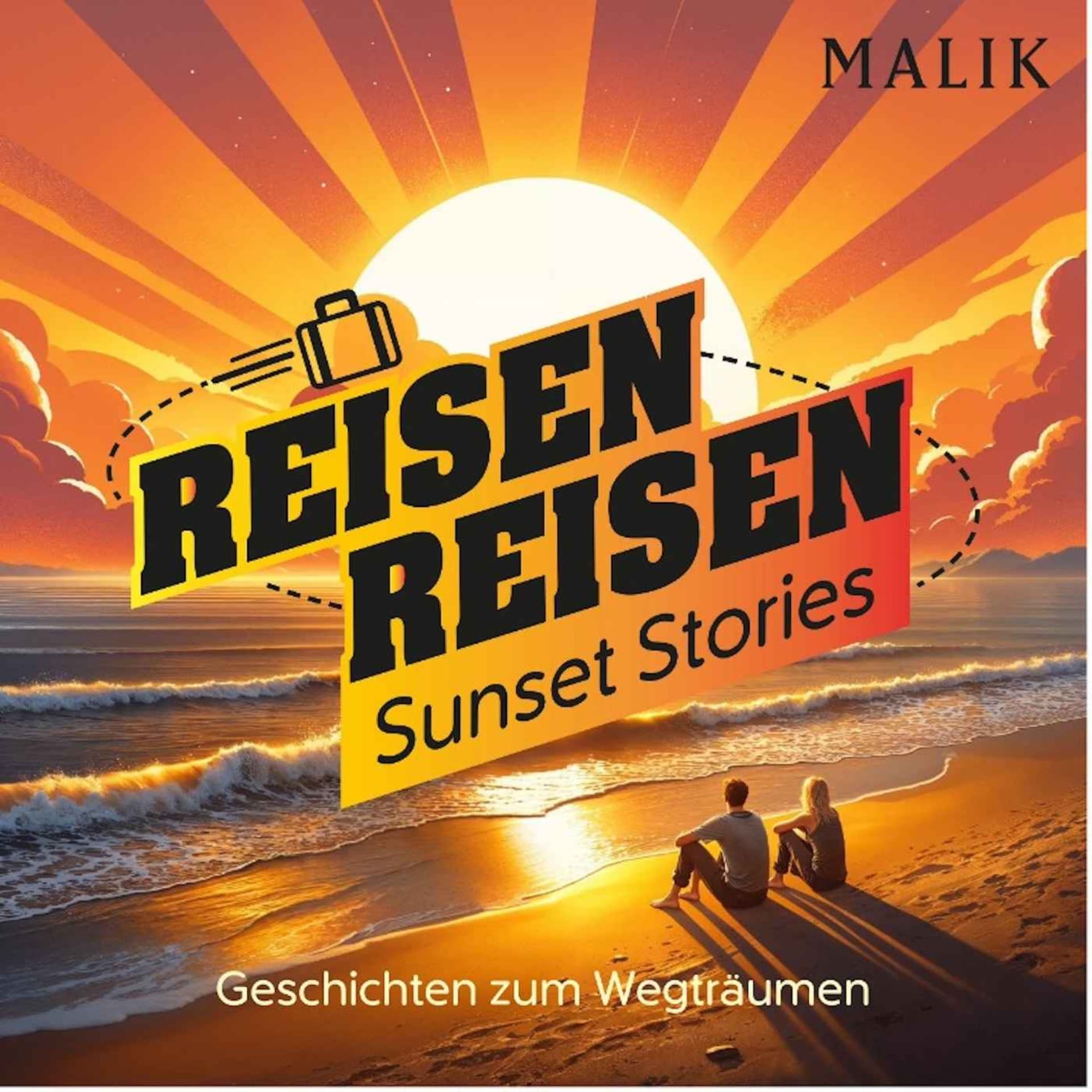 Reisen Reisen - Sunset Stories - Podcasts