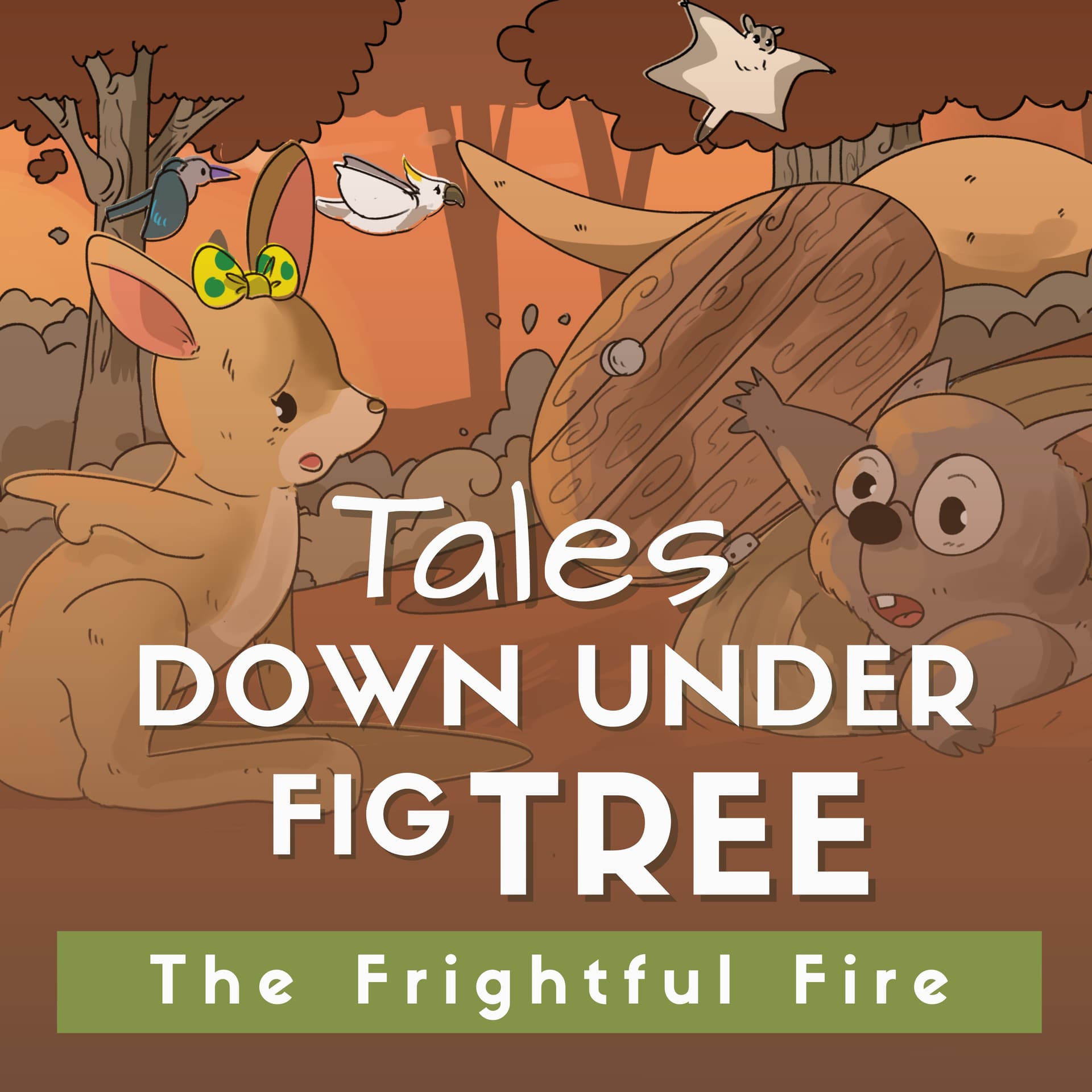 Children's Book | Tales Down Under: The Frightful Fire - Podcasts