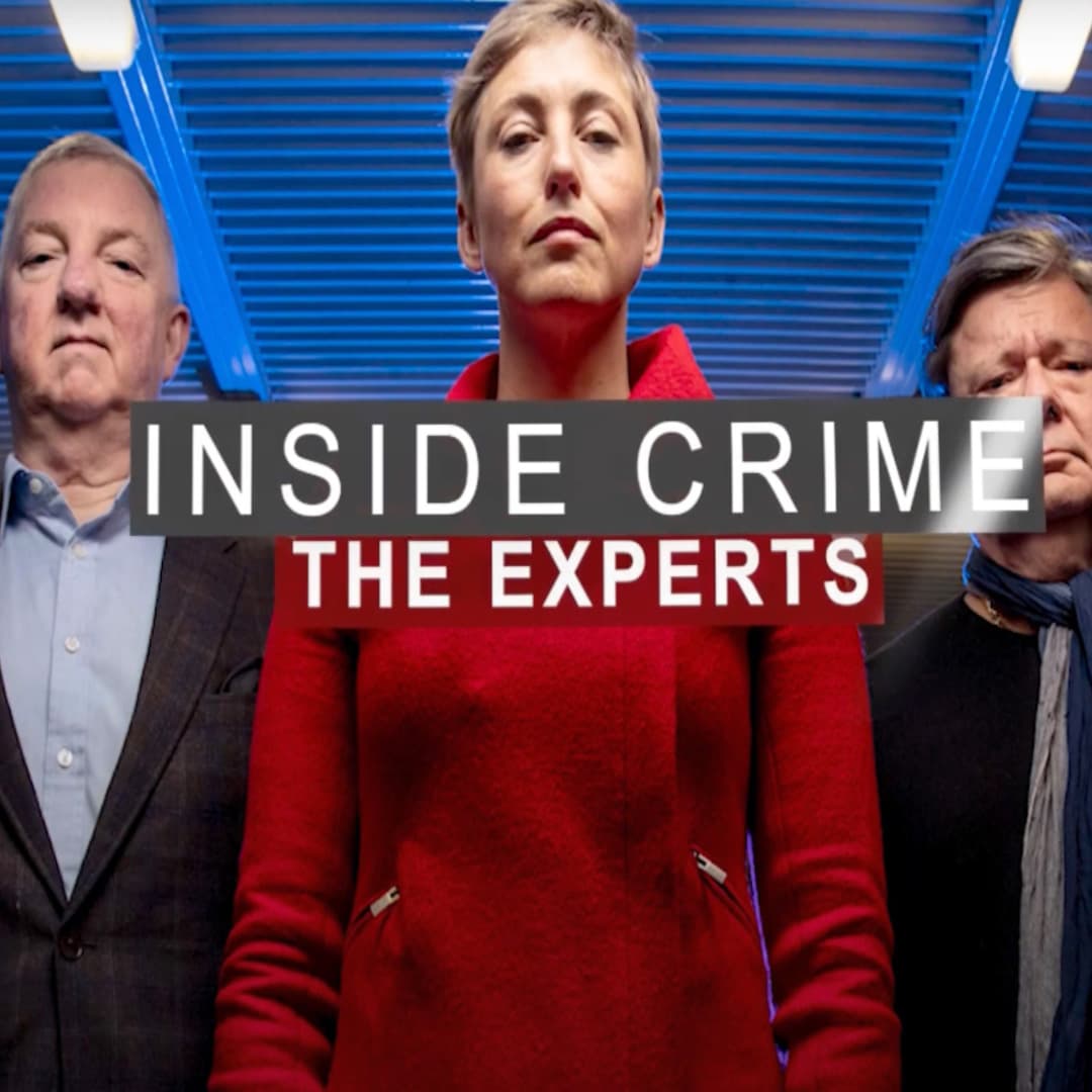 Inside Crime The Experts podcast - Podcasts