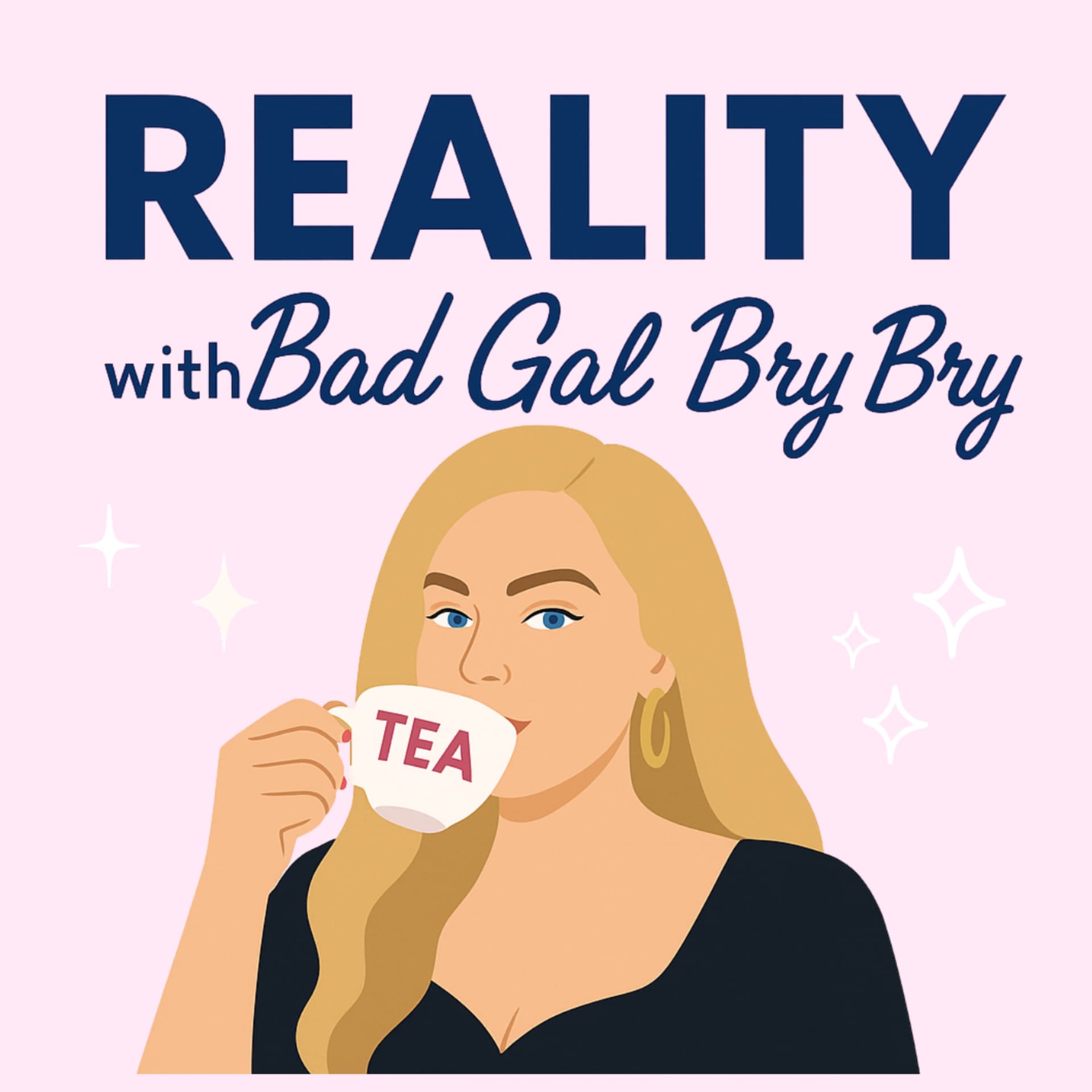 Reality With Bad Gal Bry Bry - Podcasts