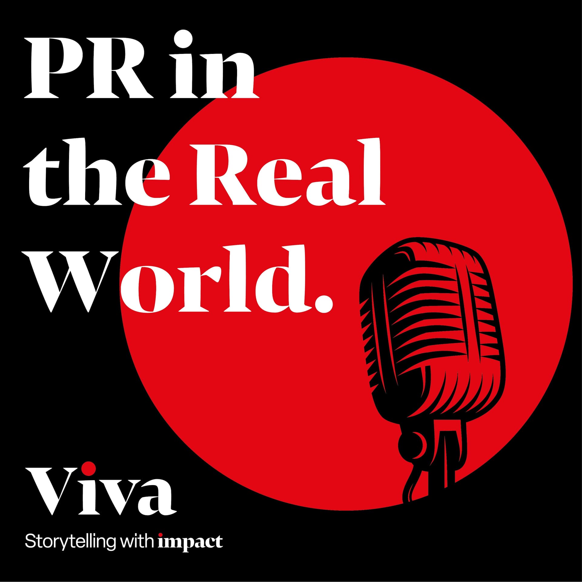 PR in the Real World - Podcasts