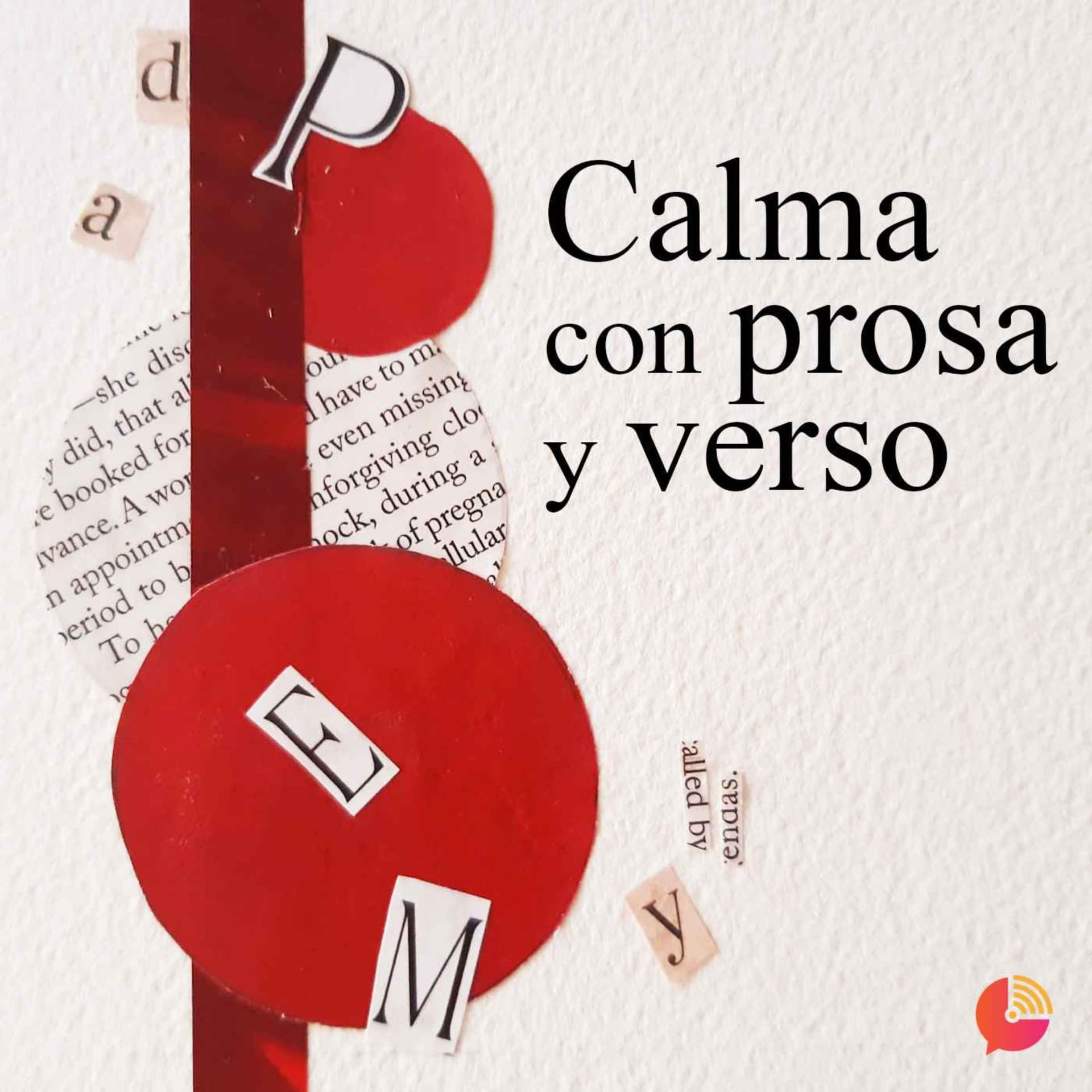 Calma con prosa y verso - Podcasts