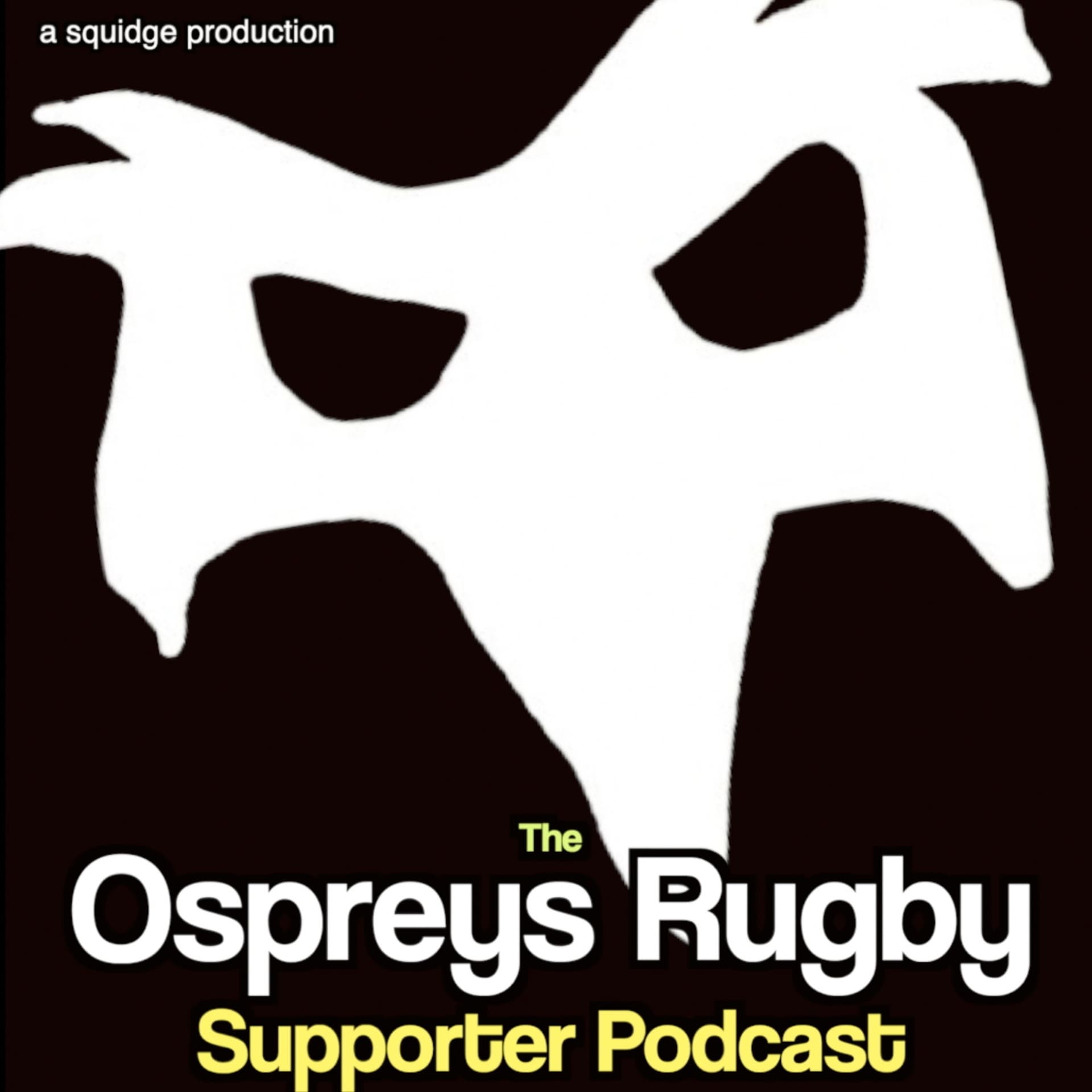 The Ospreys Rugby Supporter Podcast - بودكاست