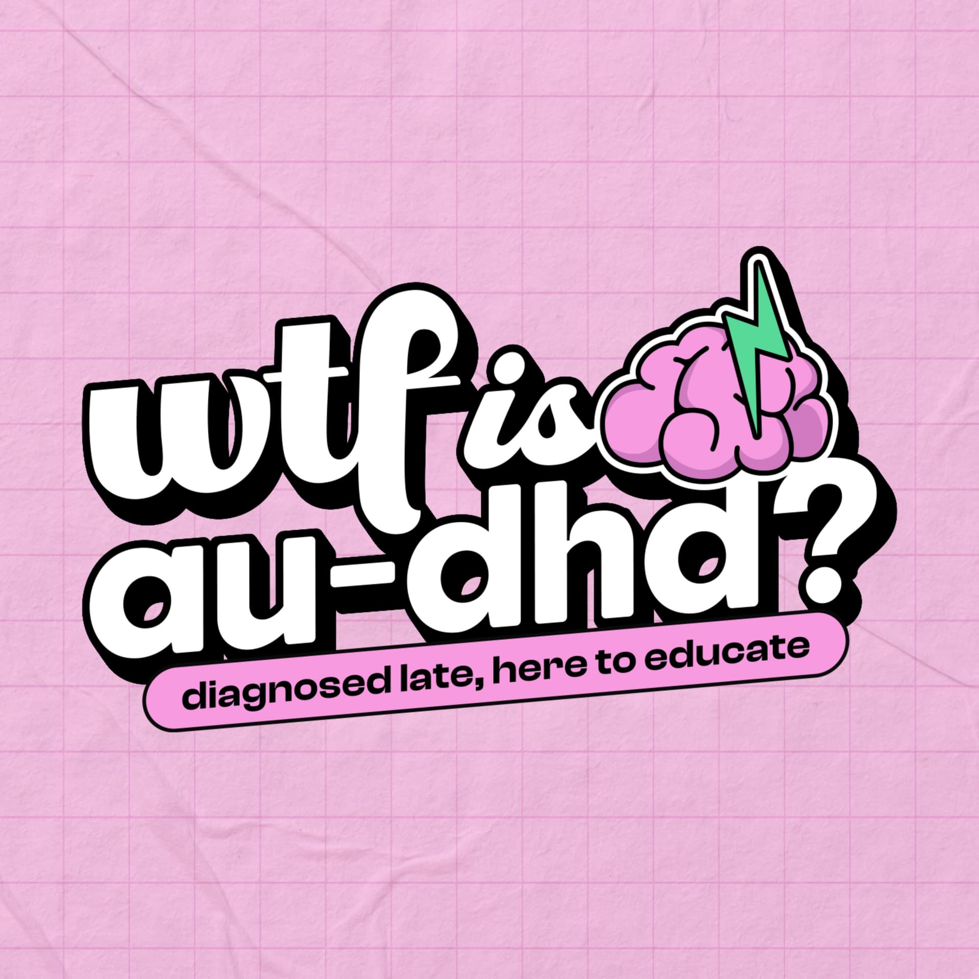 WTF is AuDHD? - Podcasts