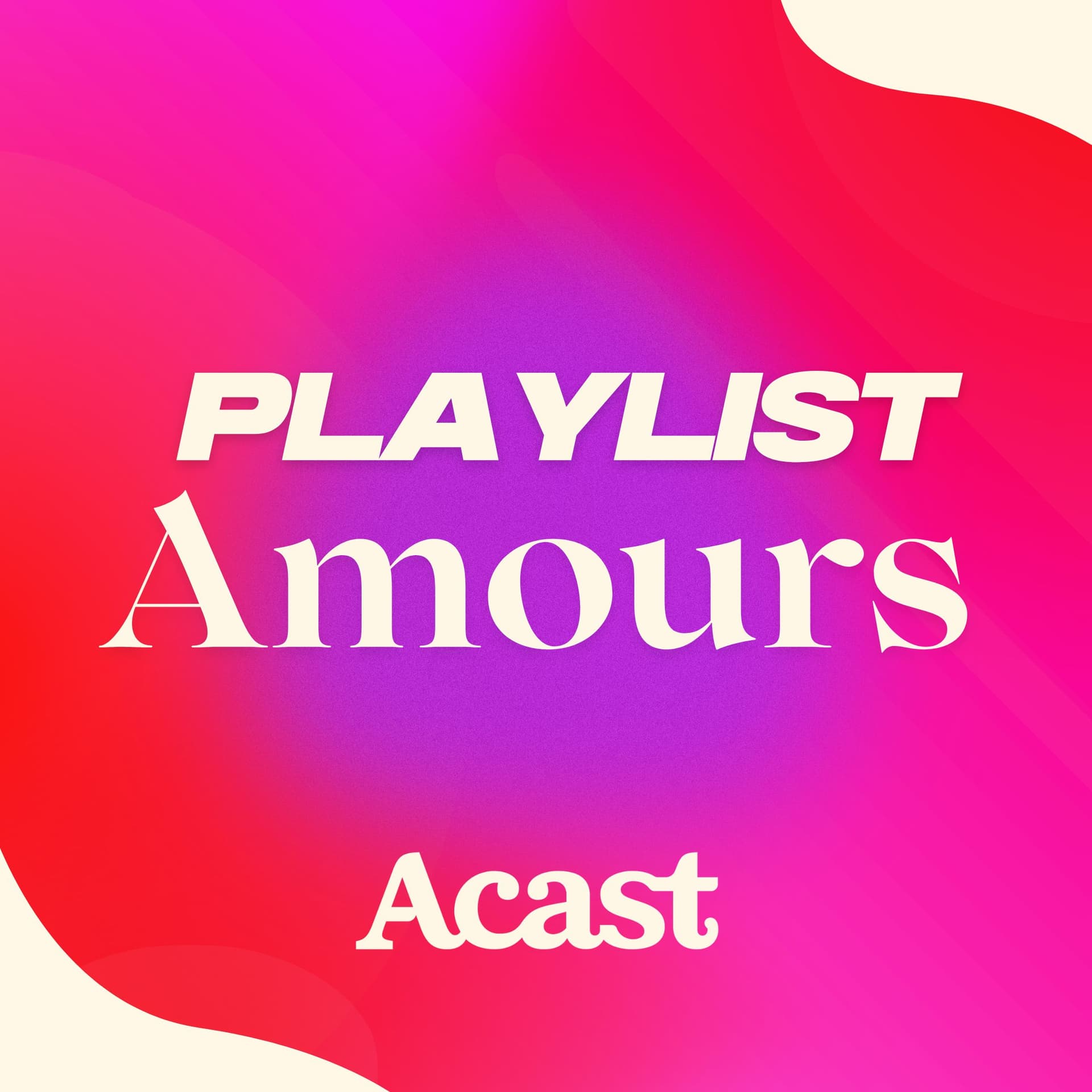 Playlists amours - les podcasts qui parlent de relations - Podcasts
