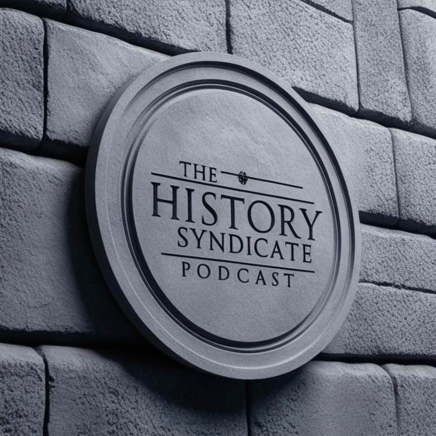The History Syndicate Podcast - Podcasts