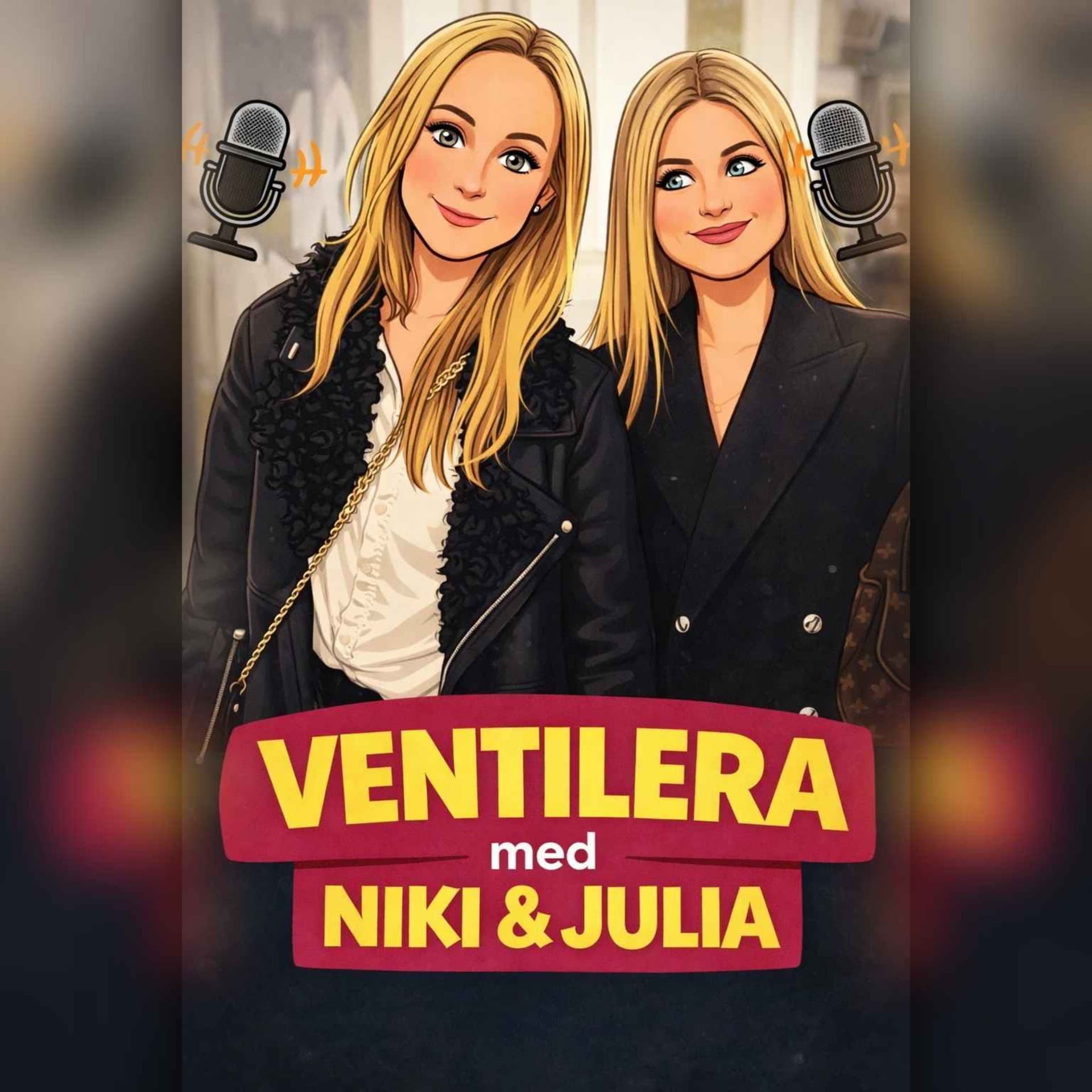 VENTILERA med Niki & Julia - Podcasty