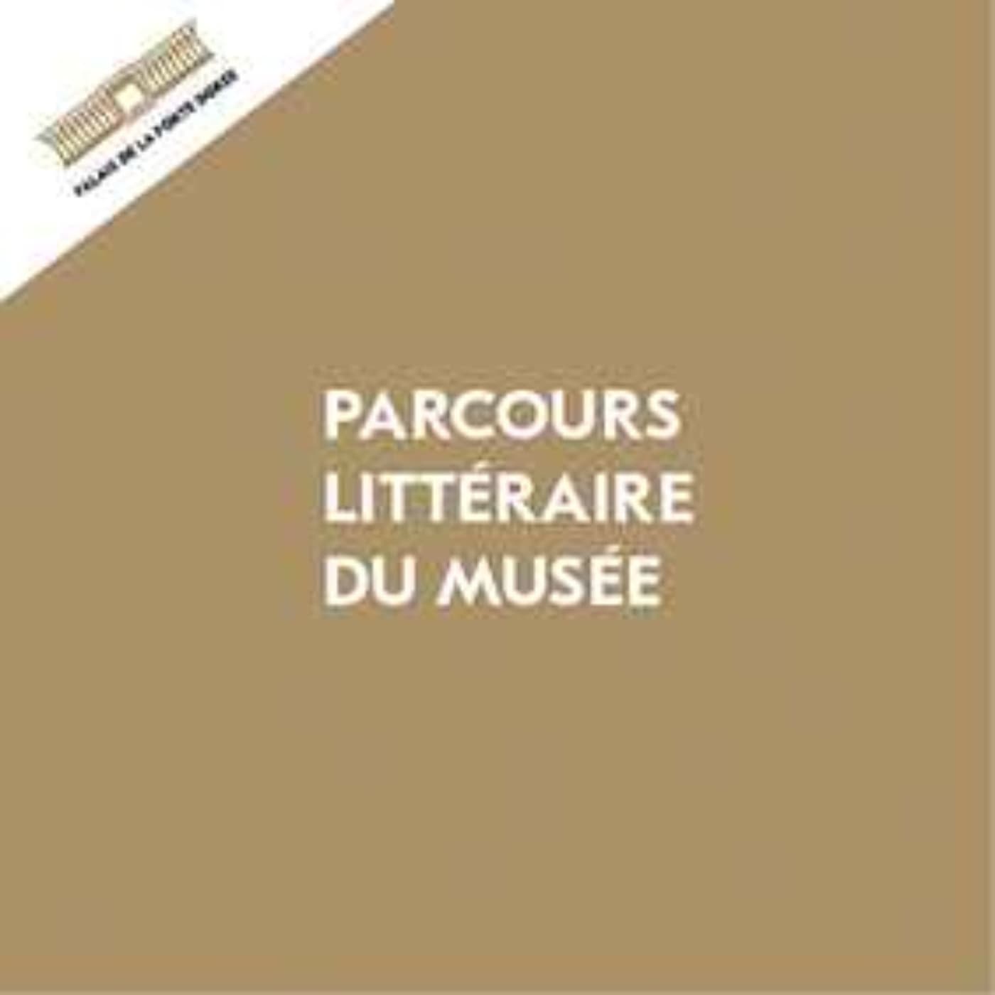 Parcours littéraire du Musée national de l'histoire de l'immigration - Podcasts