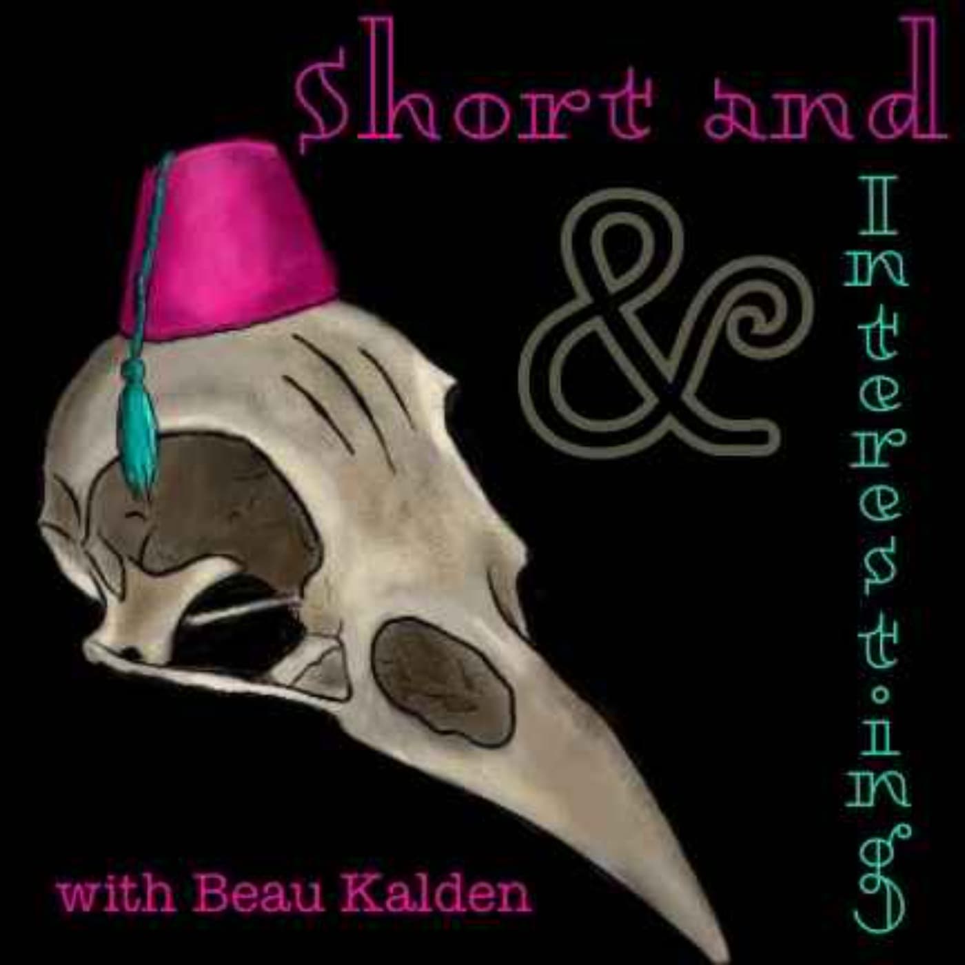 Short and interesting - Podcasts