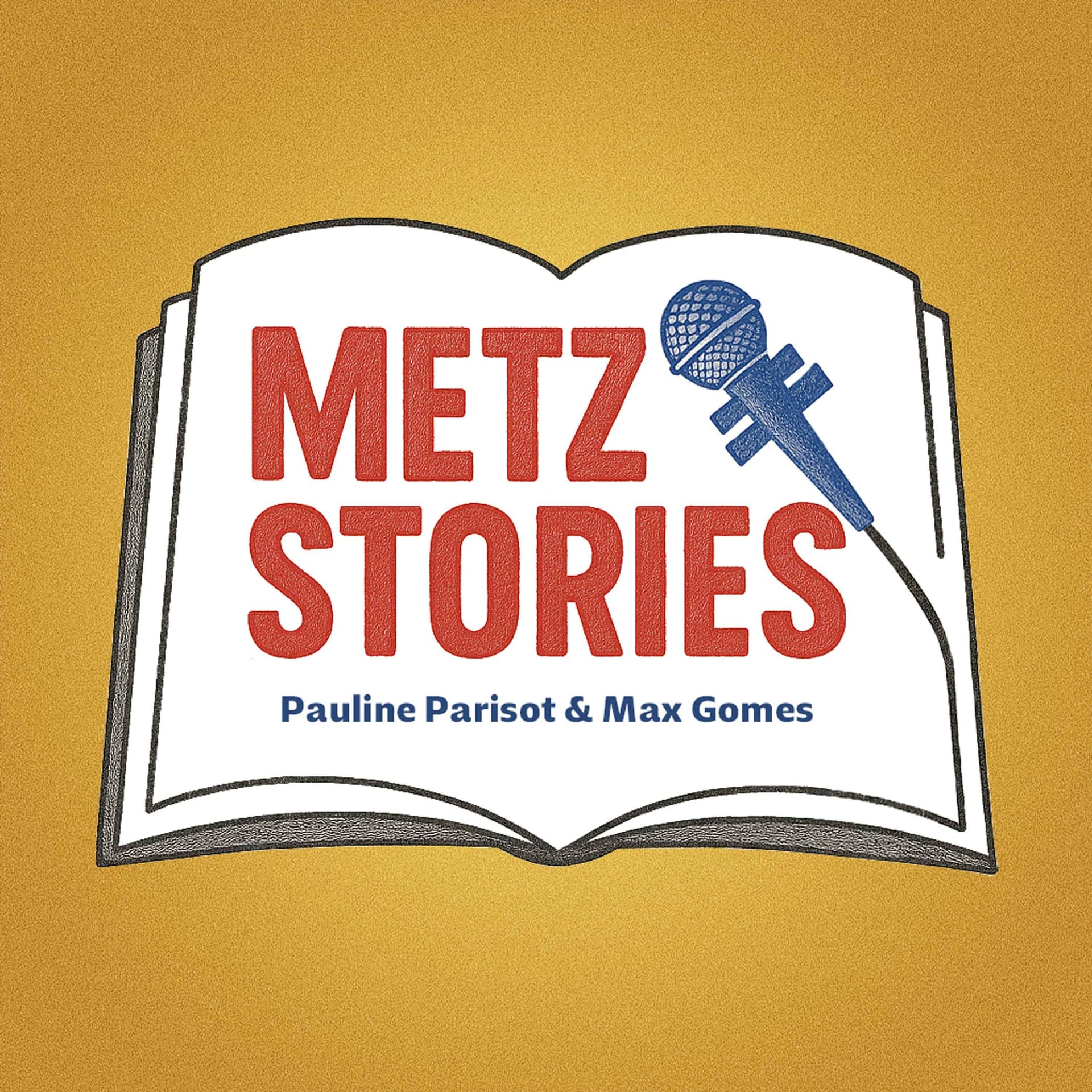 Metz Stories - Podcasts