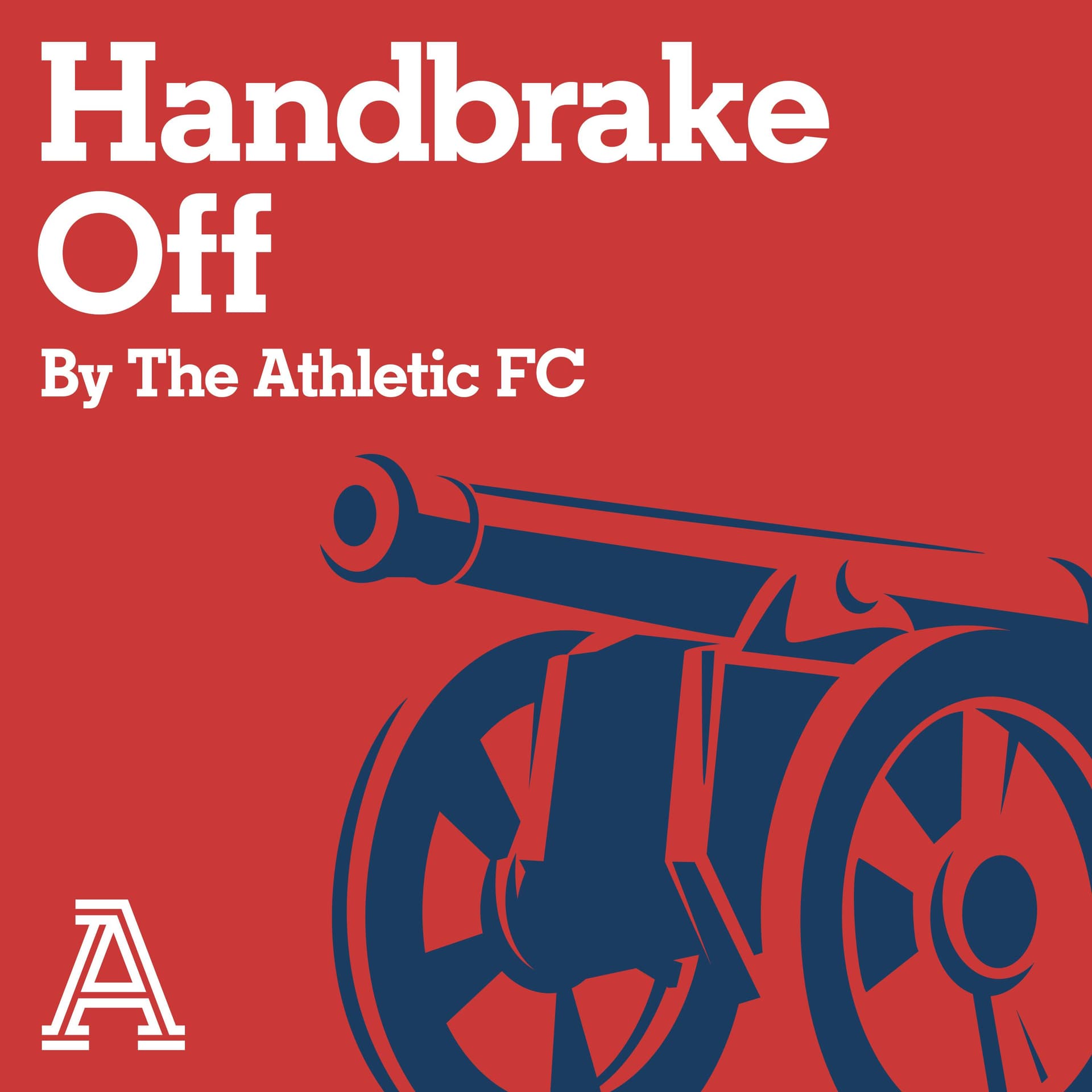 Handbrake Off: The Athletic FC's Arsenal show - Podcasts