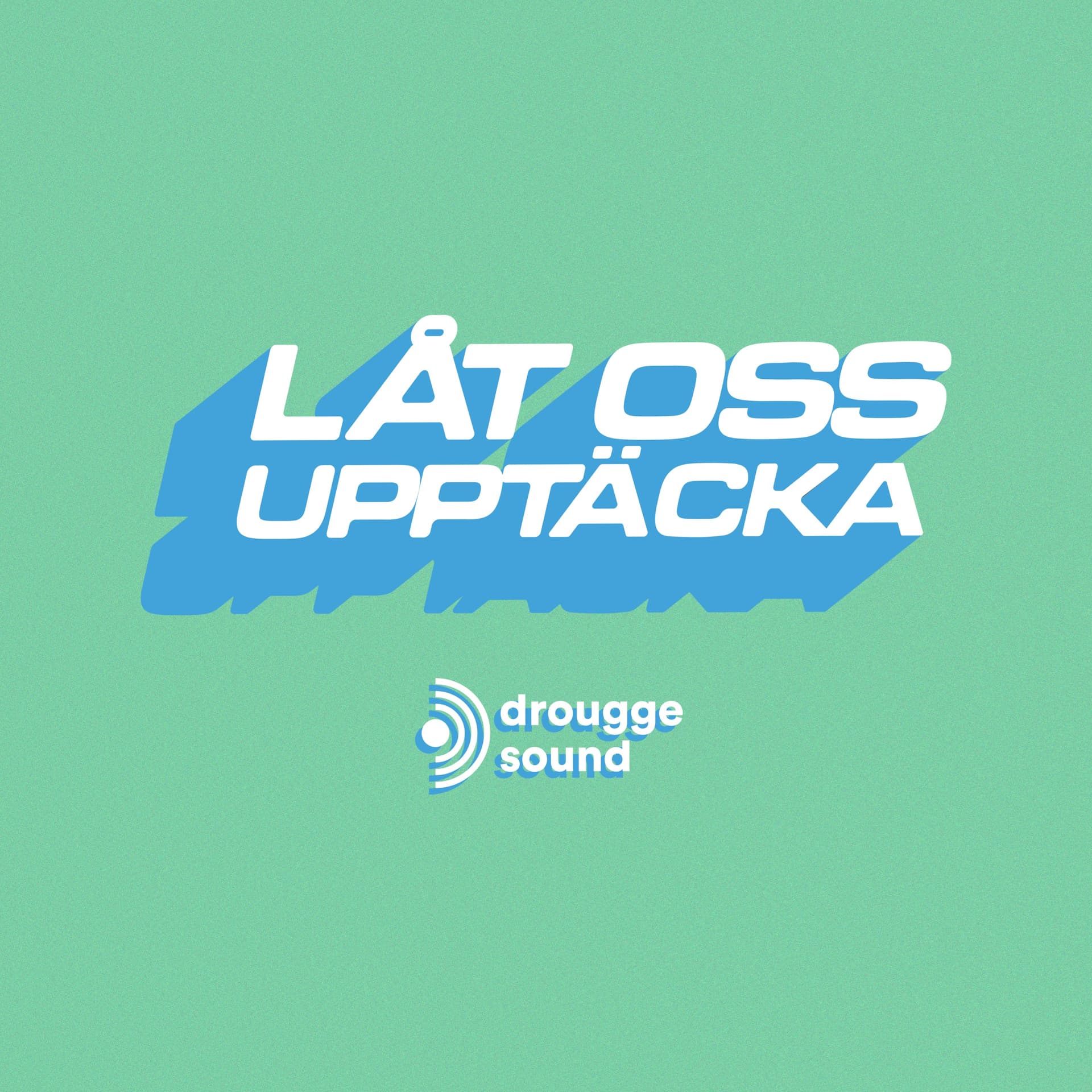 Låt oss upptäcka - Podcasts