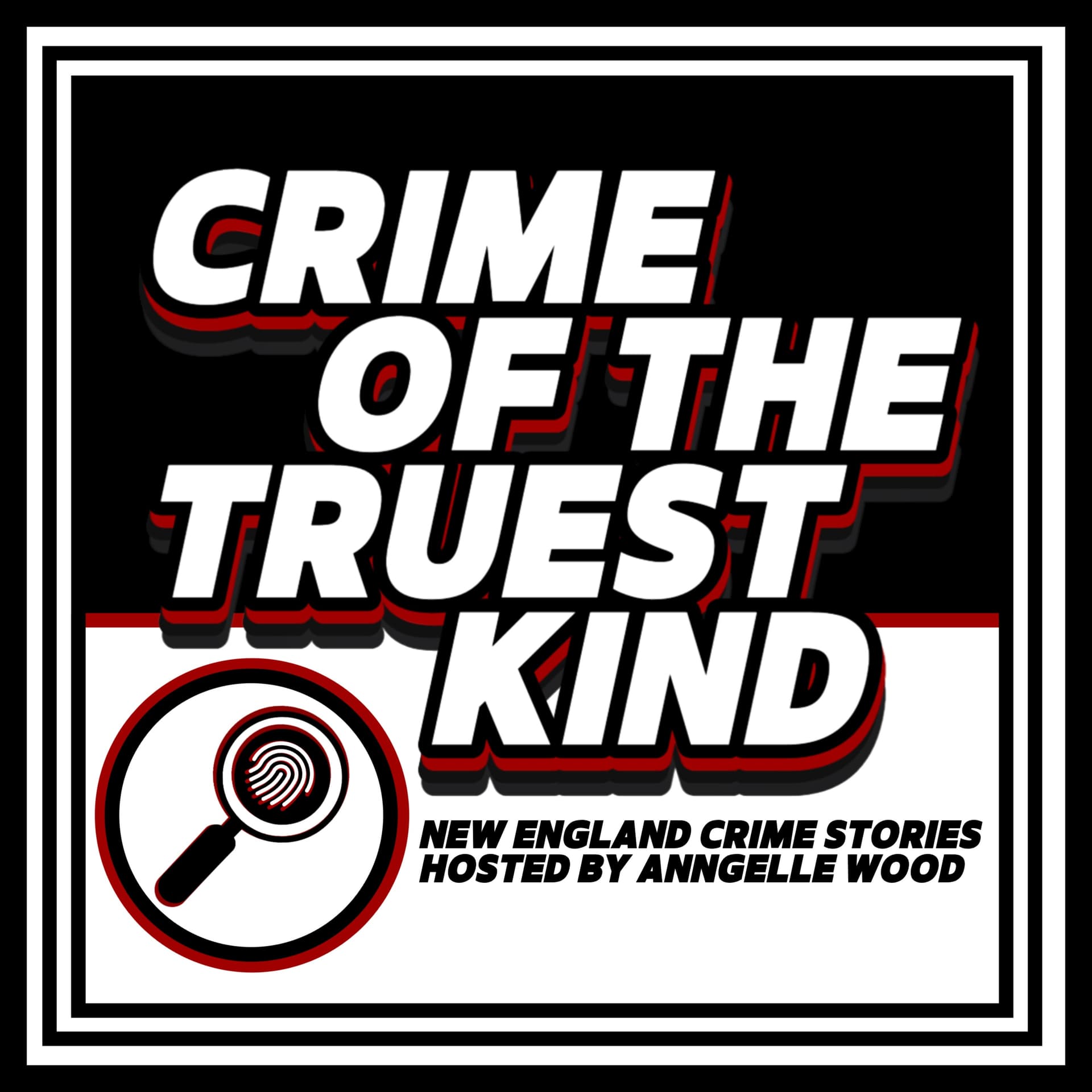 Crime of the Truest Kind - Podcasts