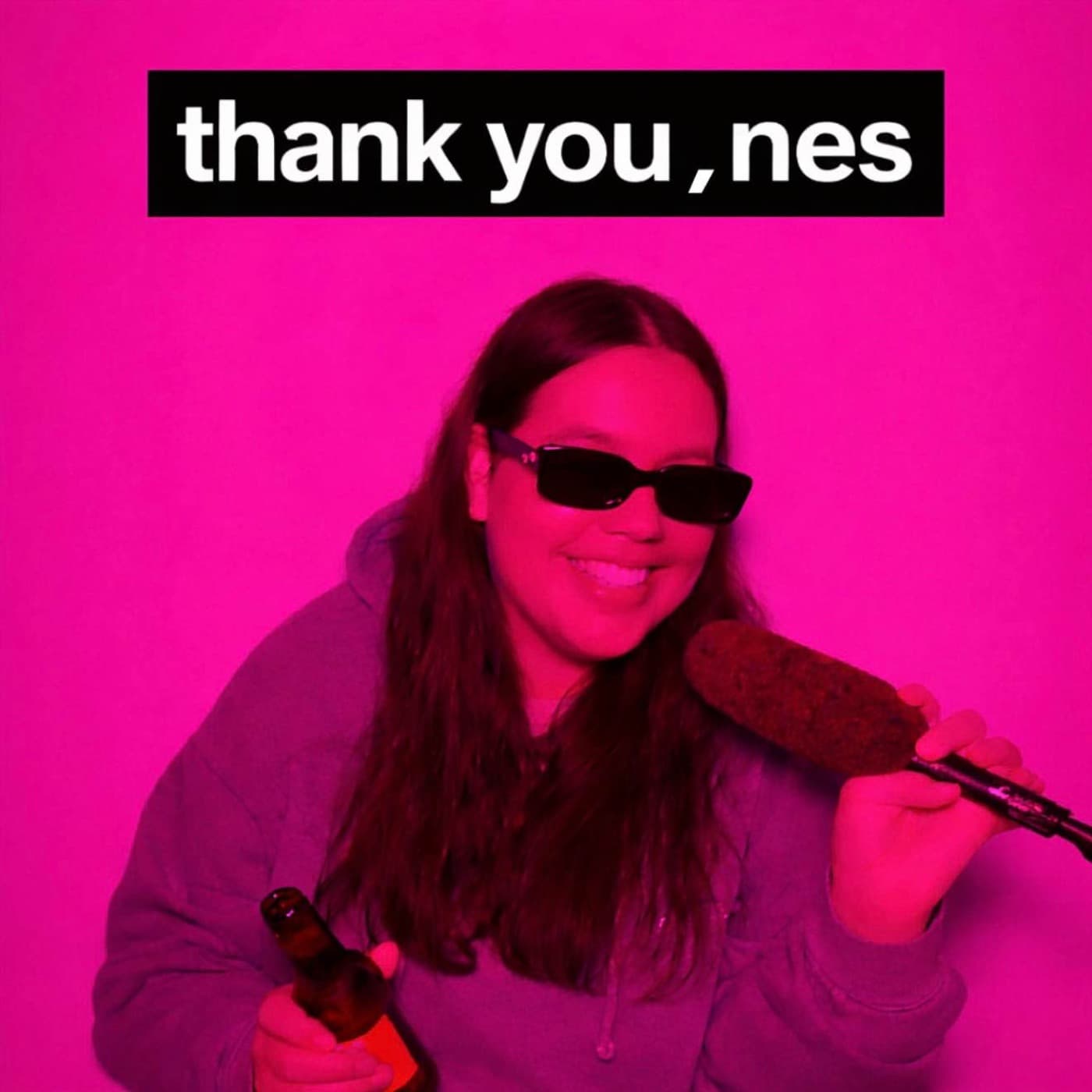 thank you, nes - Podcasts