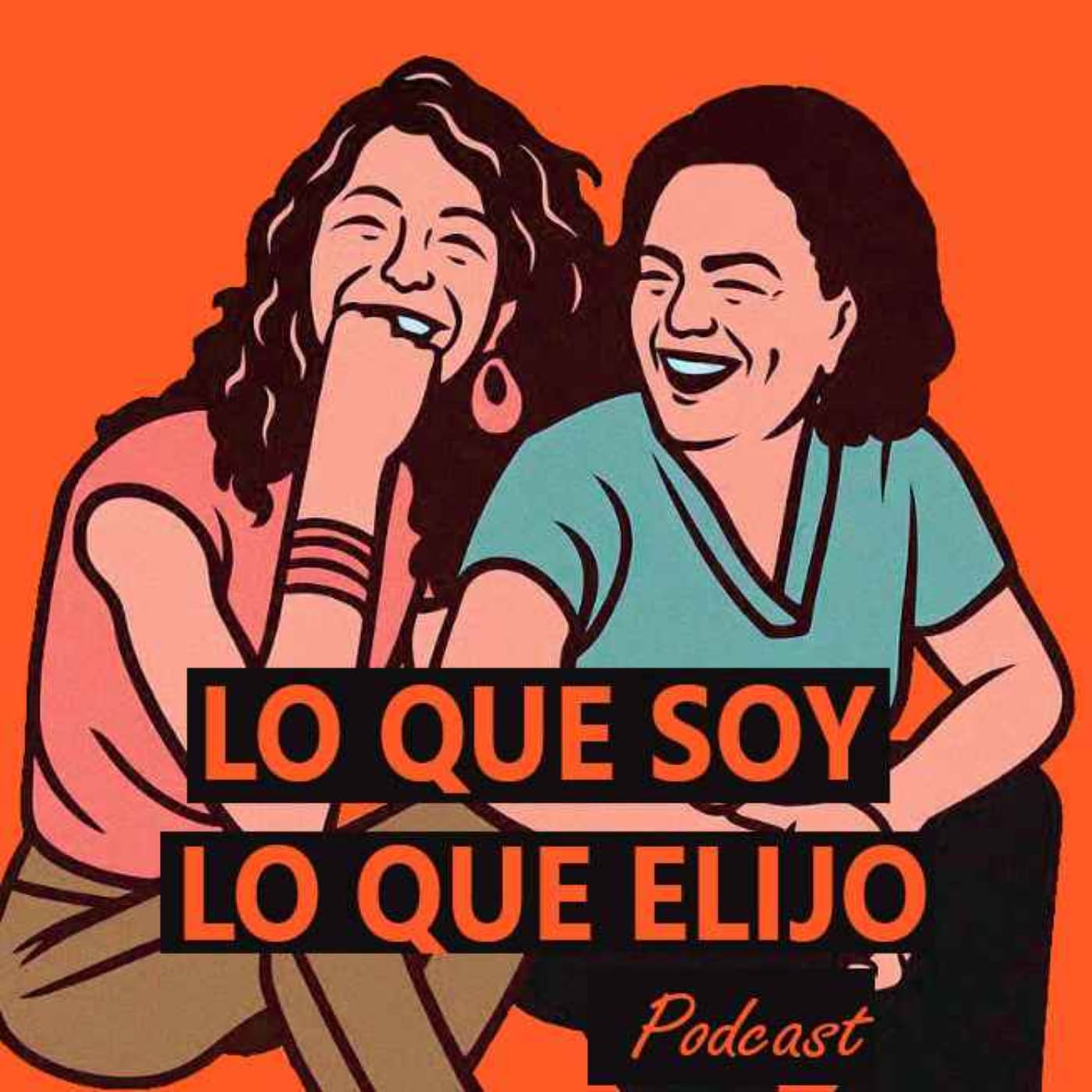 Lo que Soy, Lo que Elijo podcast - Podcasts
