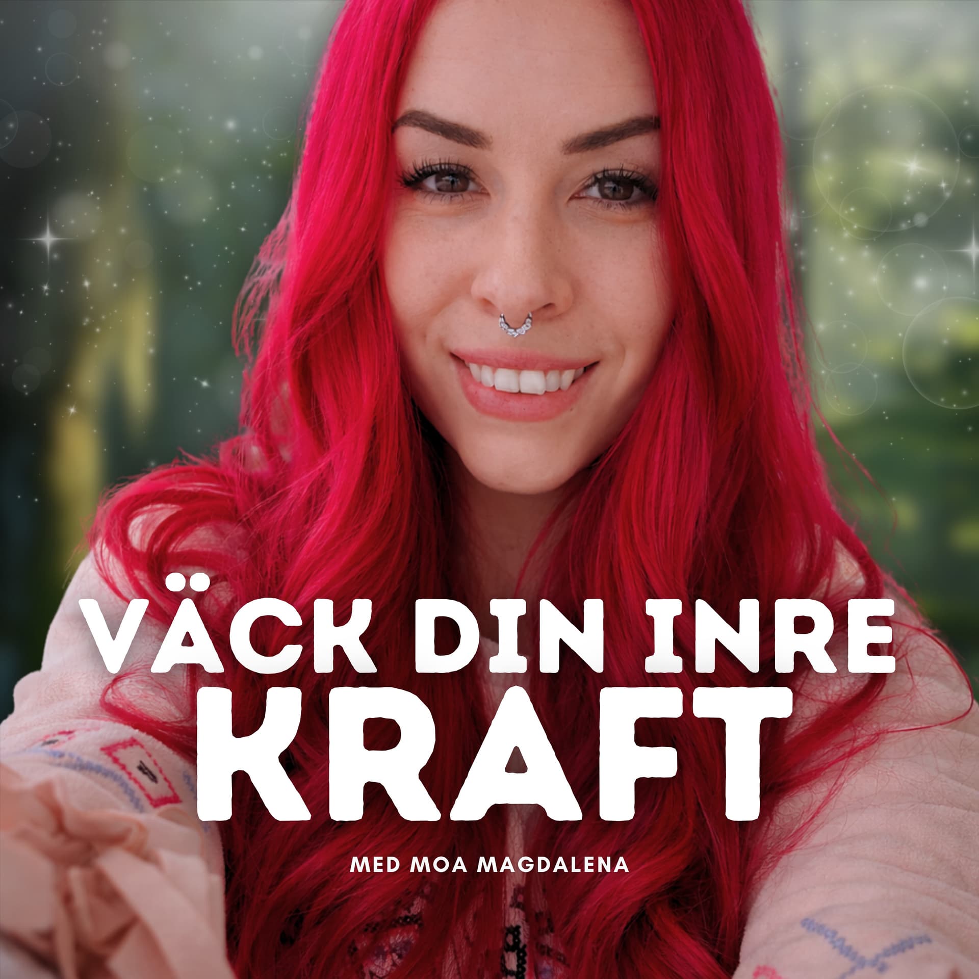 Väck din inre kraft - Podcasts