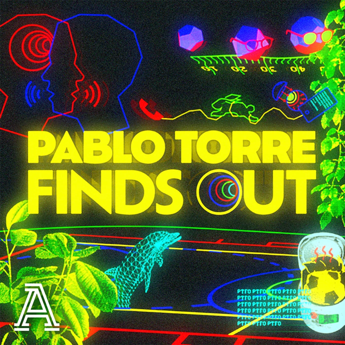 Pablo Torre Finds Out - Podcasts