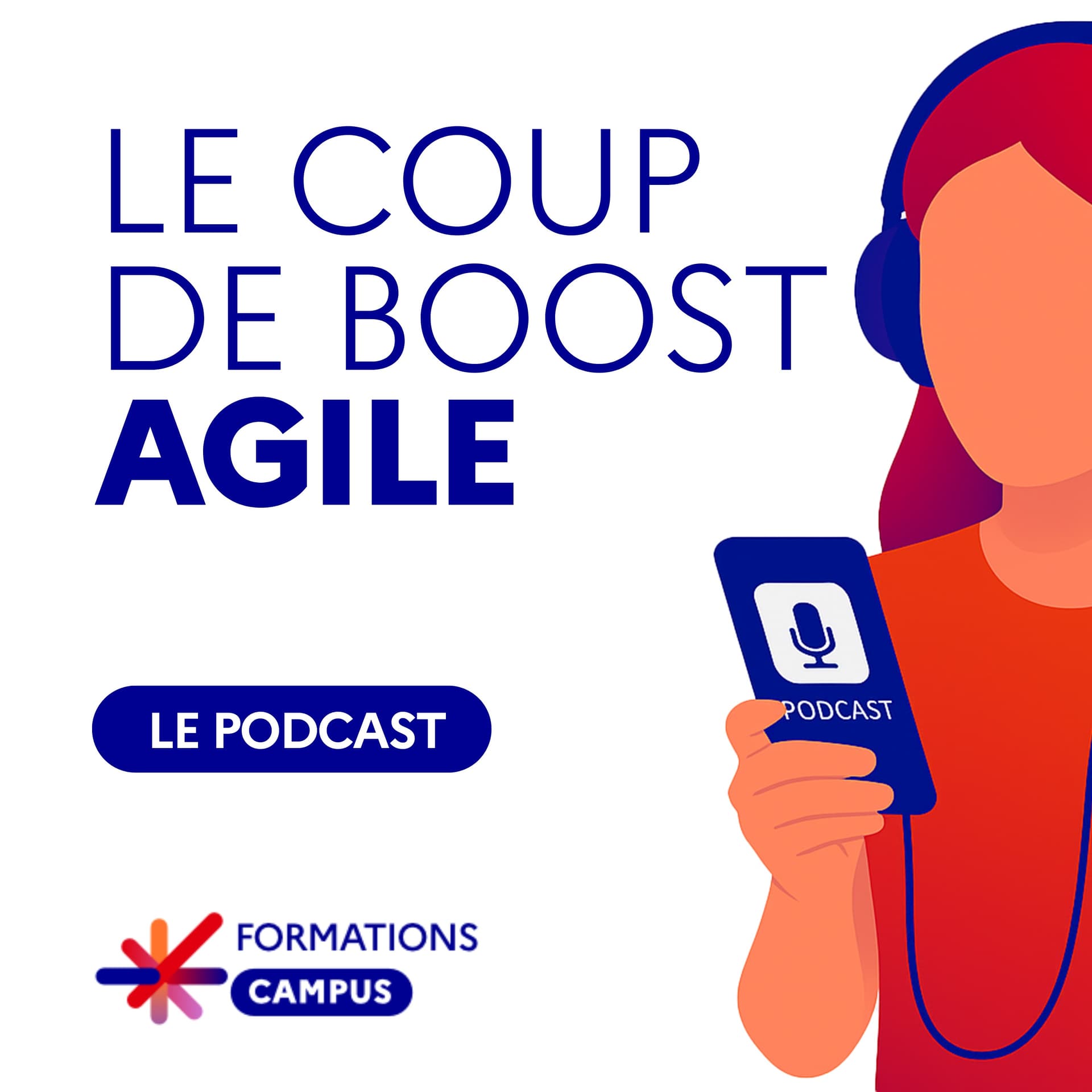 Le Coup de Boost Agile - Podcasts