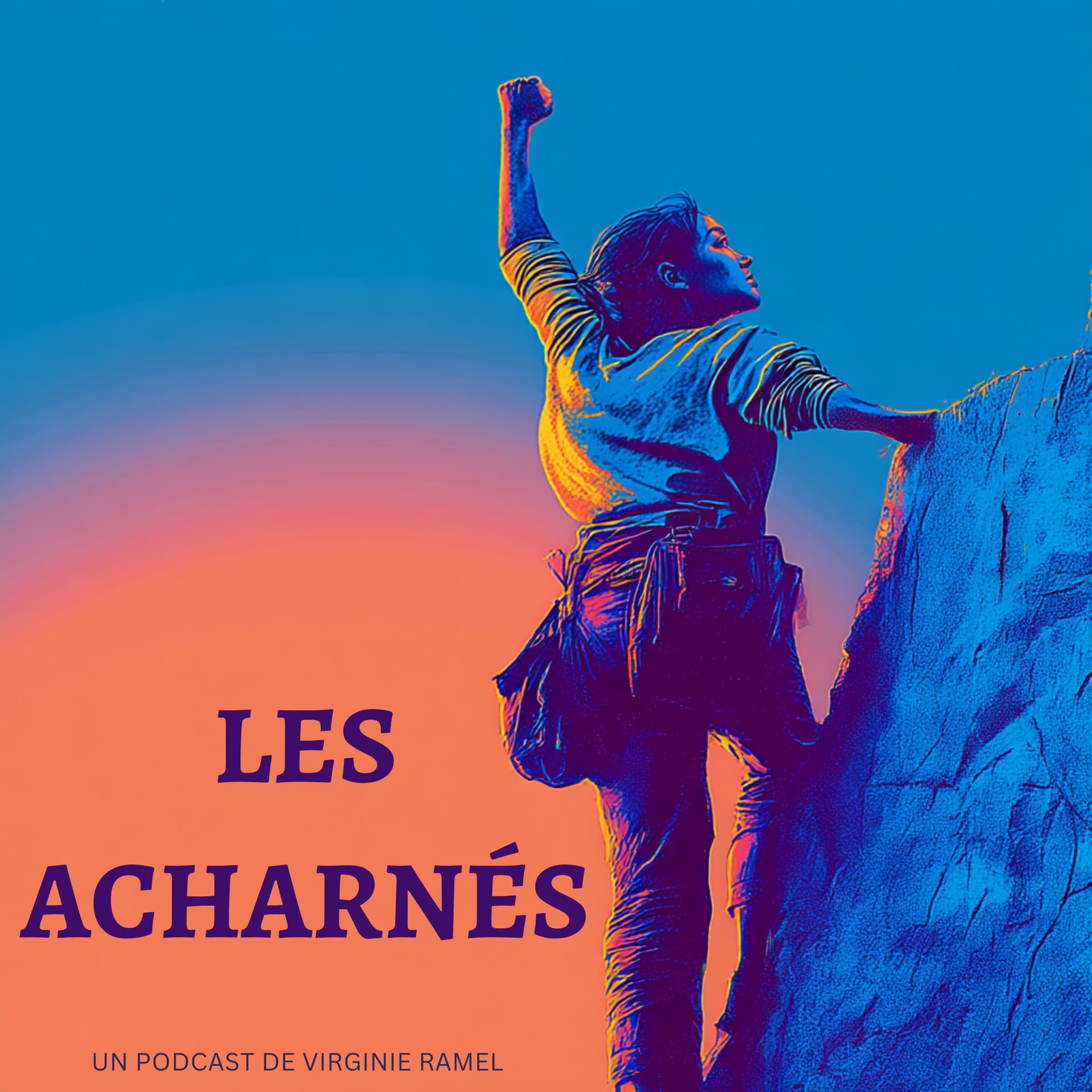 Les Acharnés - Podcasts
