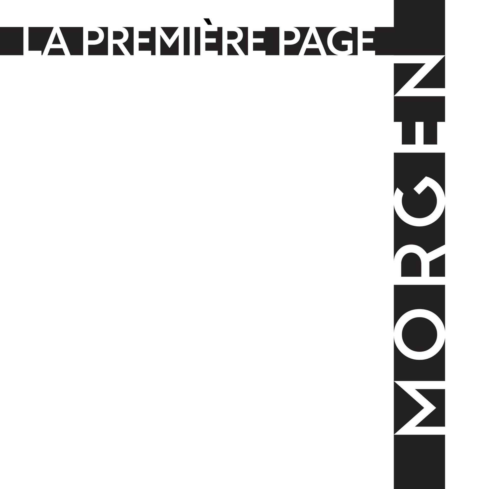 Morgen - La première page - Podcasts