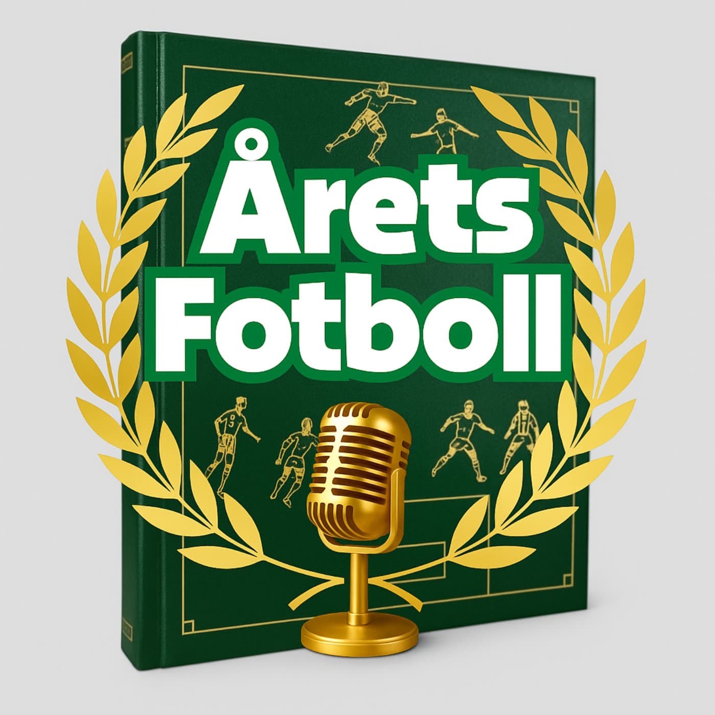 Årets Fotboll Podden - Podcasty