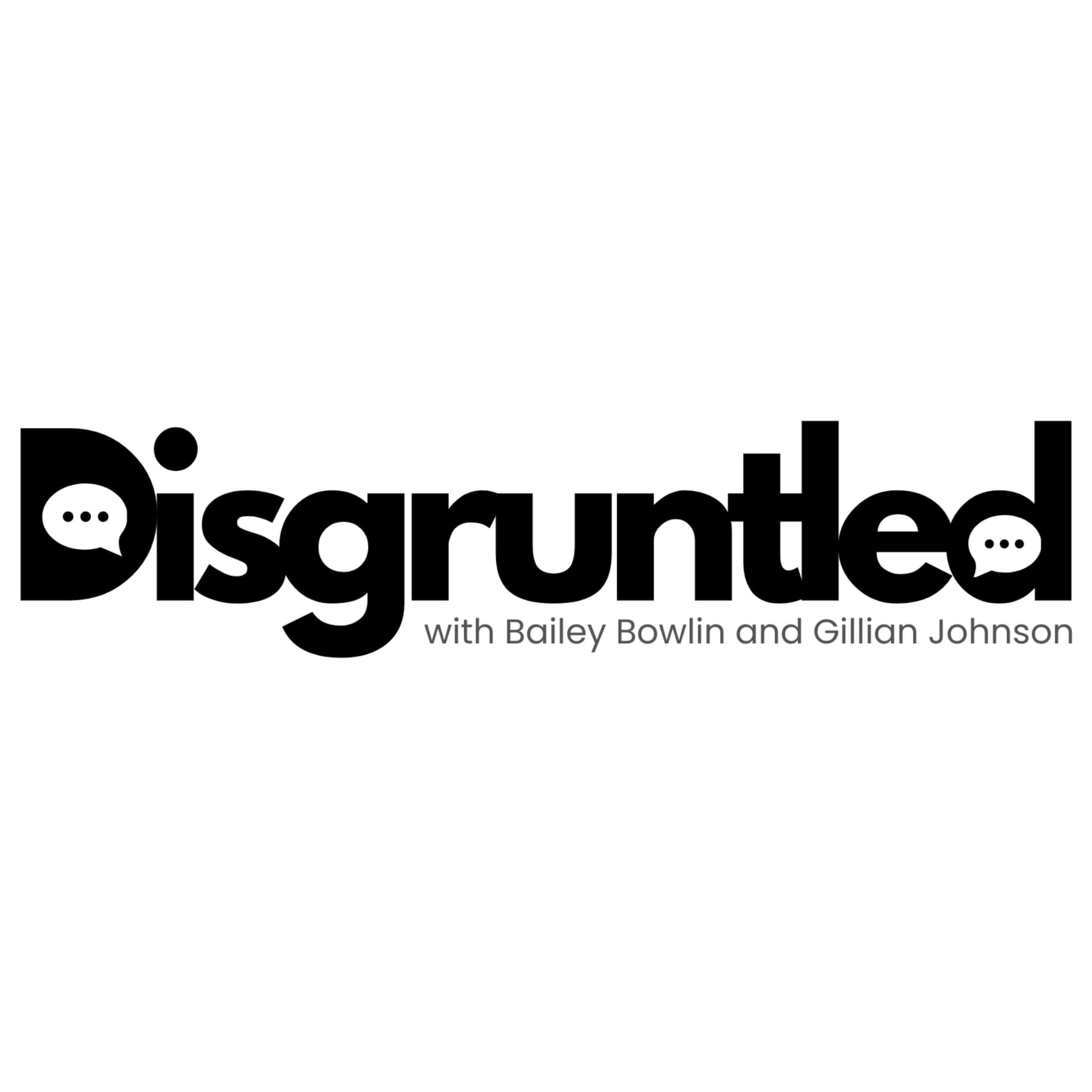 Disgruntled - Podcasts