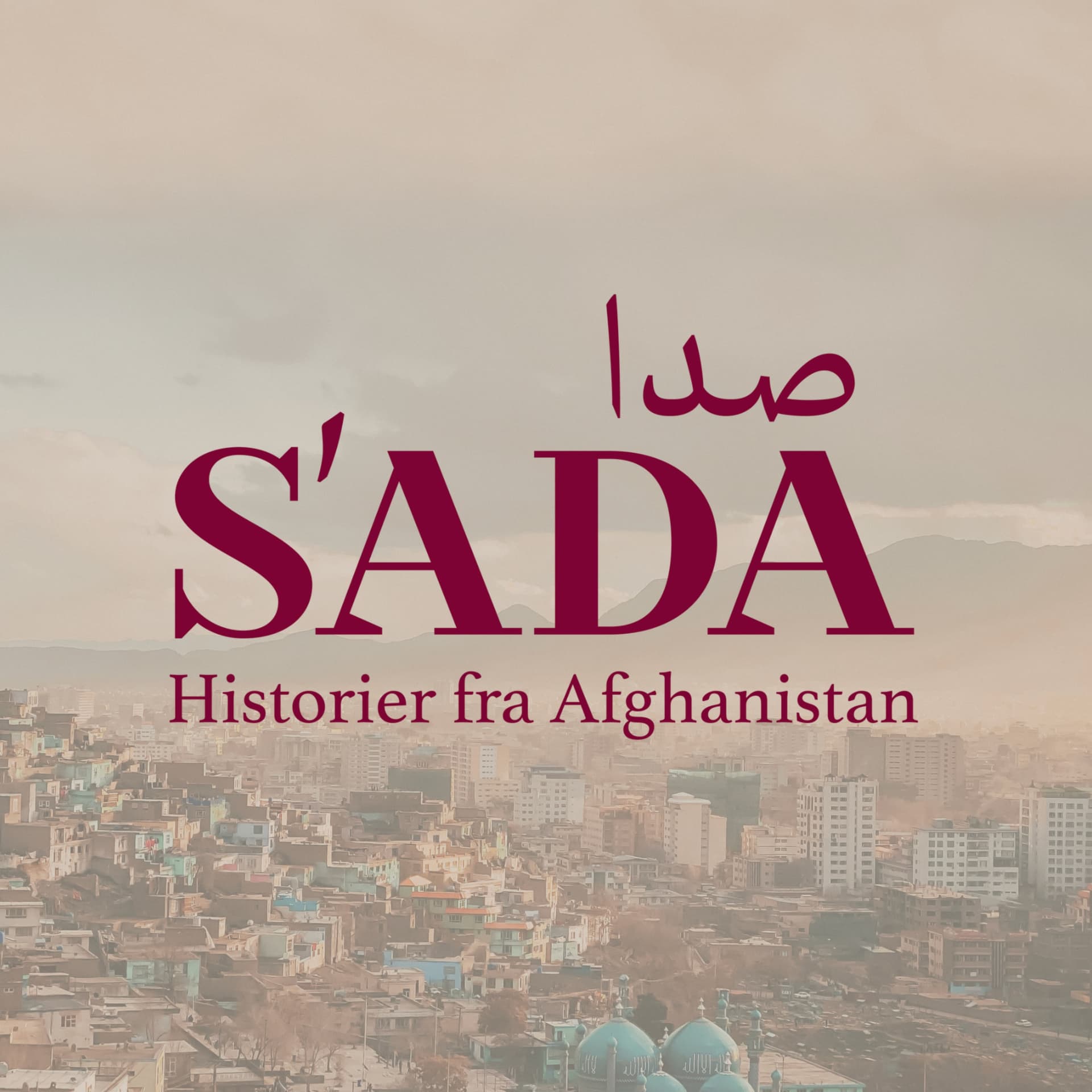 S'ada: historier fra Afghanistan - Podcast