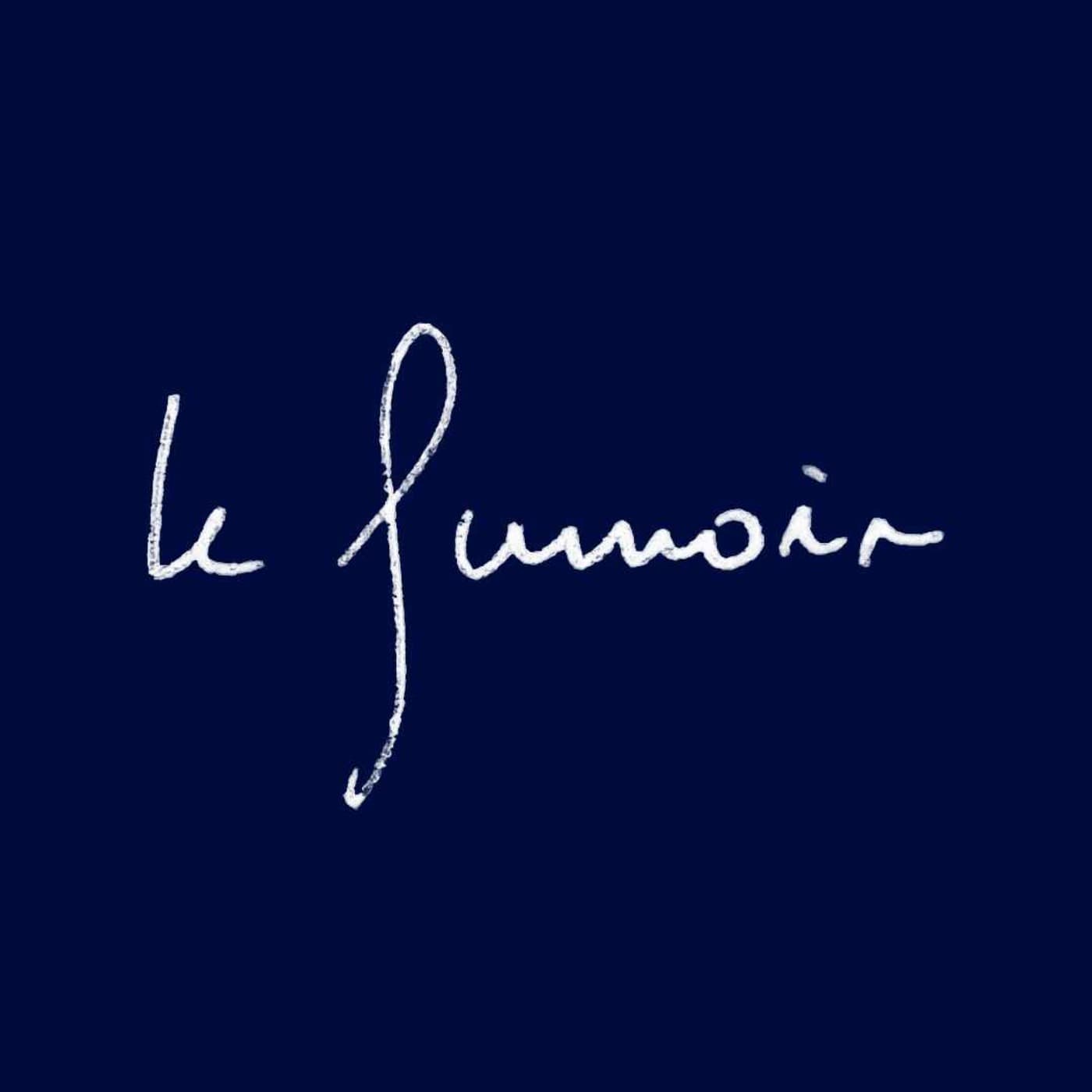 Le Fumoir - Podcasts