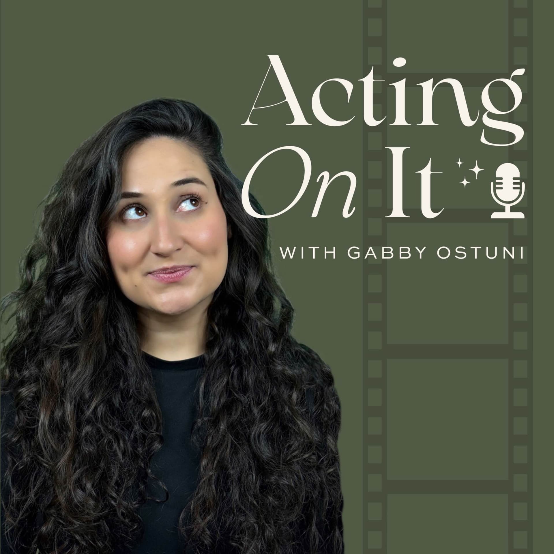 Acting On It with Gabby Ostuni - Podcasts