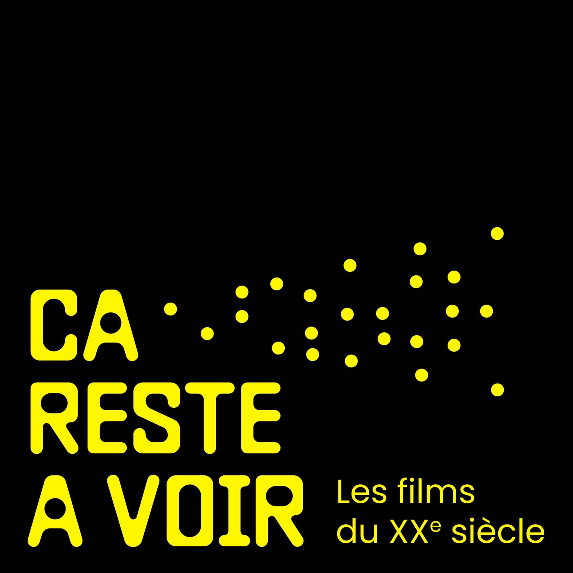 Ça reste à voir - Les films du XXe siècle - Podcasts